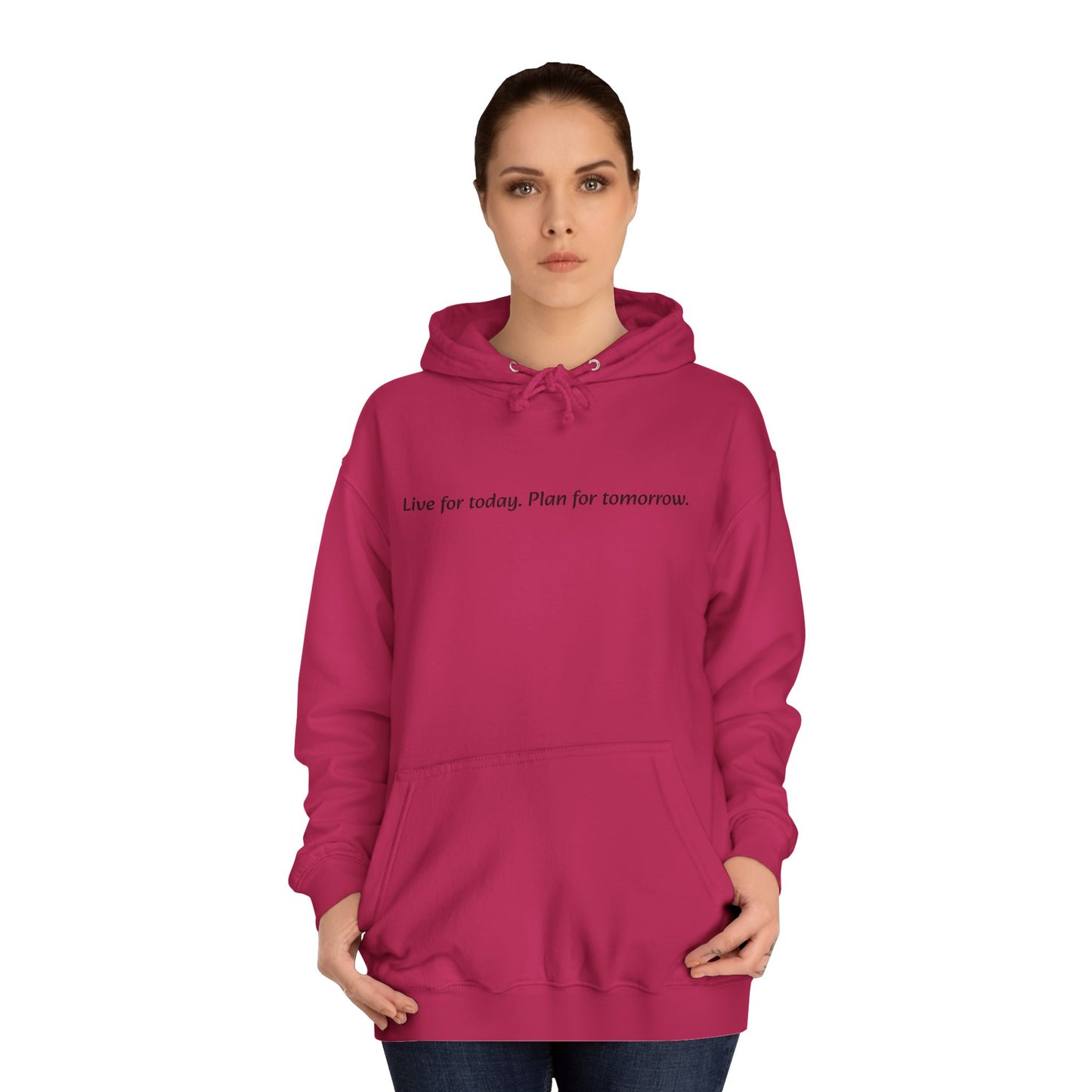 Unisex College Hoodie with Inspirational Quote | Comfortable, Casual Wear for Graduates, Back to School, Gift Idea, Cozy Style
