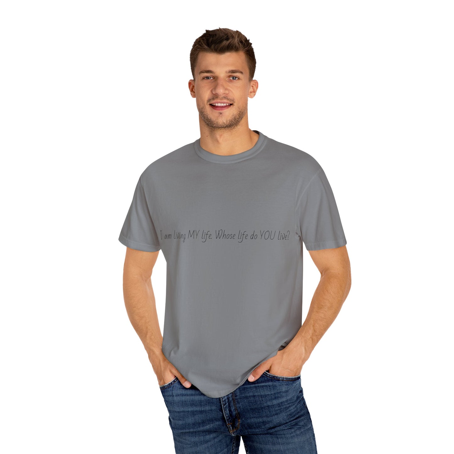 Motivational Quote T-Shirt - Casual Unisex Tee, Gift Idea for Friends, Everyday Wear, Inspirational Apparel, Perfect for Any Occasion