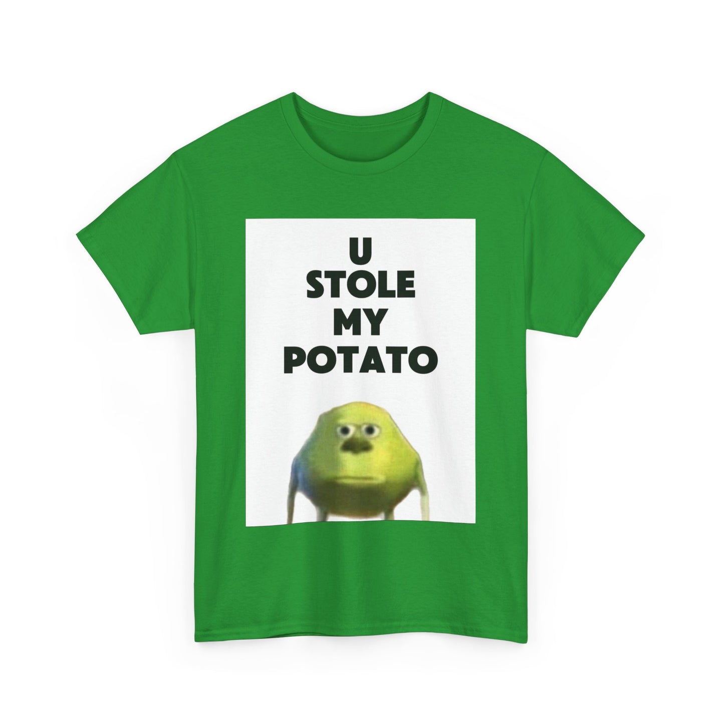 Funny Graphic Tee, U Stole My Potato Shirt, Humor T-Shirt, Gift for Friends, Casual Wear