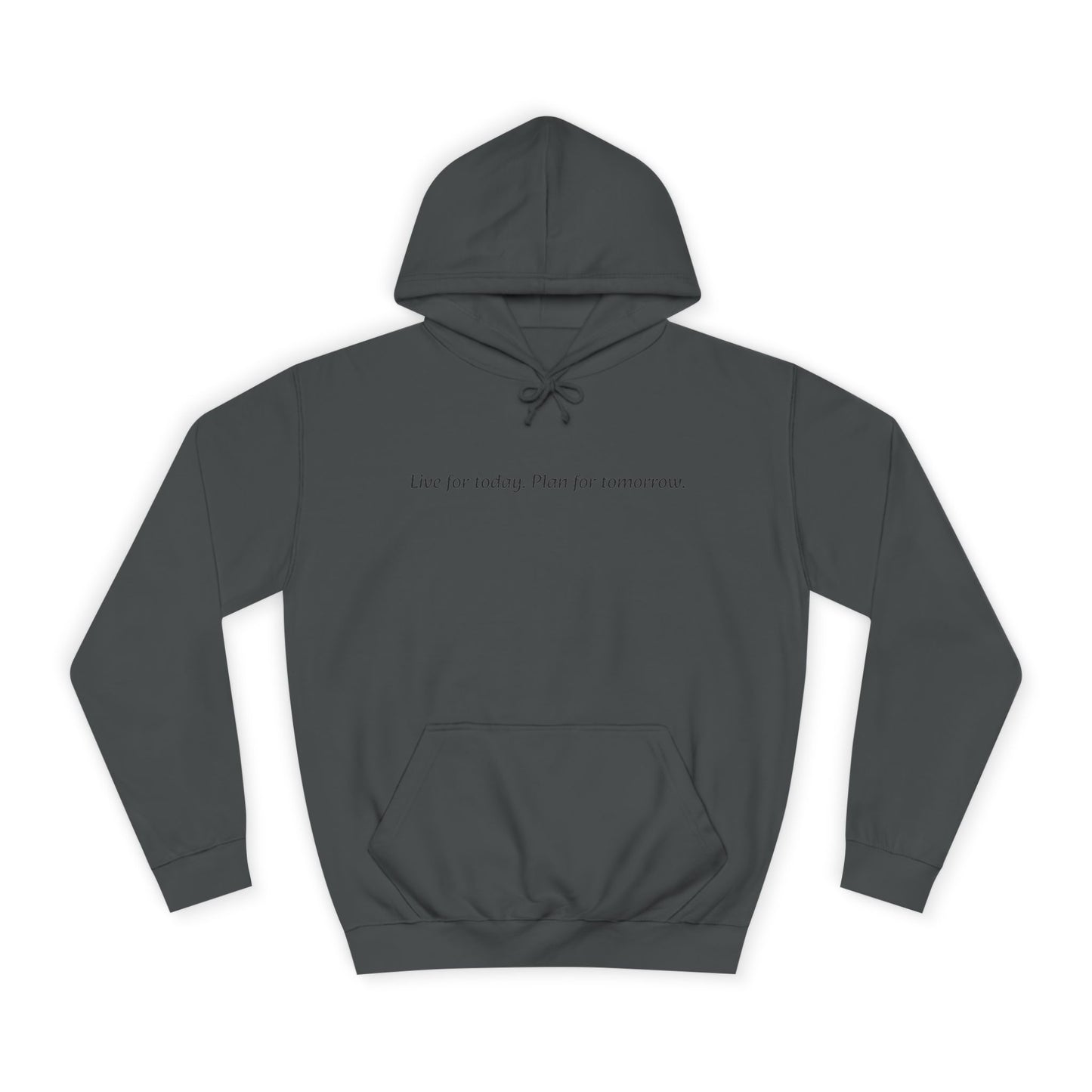 Unisex College Hoodie with Inspirational Quote | Comfortable, Casual Wear for Graduates, Back to School, Gift Idea, Cozy Style