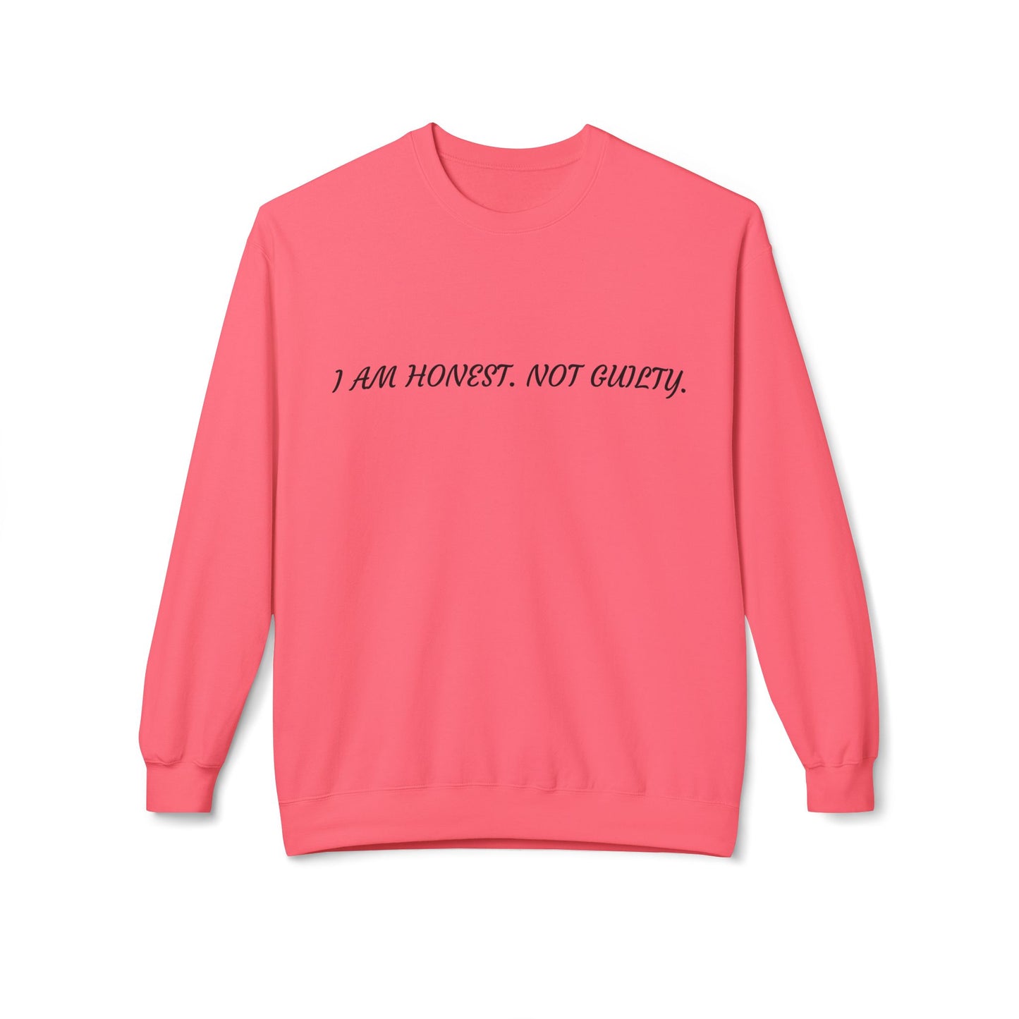 Honest Message Fleece Crewneck Sweatshirt | Unisex Casual Wear, Perfect Gift for Friends, Layering Piece, Everyday Comfort