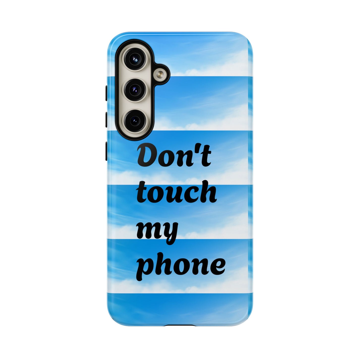 Phone Case, Quirky Phone Cover, Don't Touch My Phone Case, Gift for Teens, Trendy Accessory, Unique Phone Protection