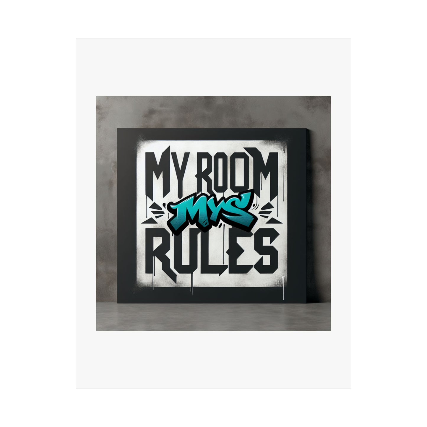 Stylish Matte Vertical Poster - My Room My Rules Design, Room Decor, Wall Art, Teen Bedroom, Gift for Kids, Street Art
