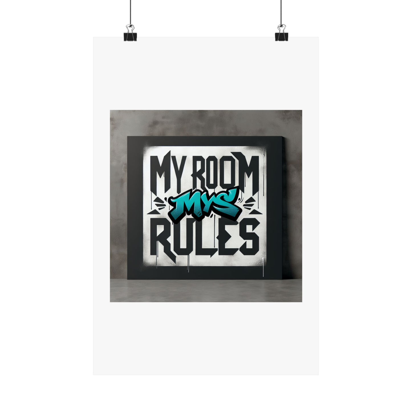 Stylish Matte Vertical Poster - My Room My Rules Design, Room Decor, Wall Art, Teen Bedroom, Gift for Kids, Street Art