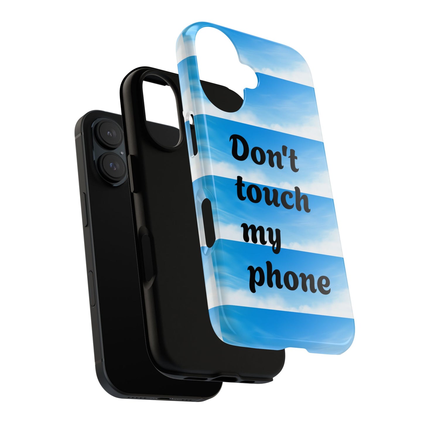 Phone Case, Quirky Phone Cover, Don't Touch My Phone Case, Gift for Teens, Trendy Accessory, Unique Phone Protection