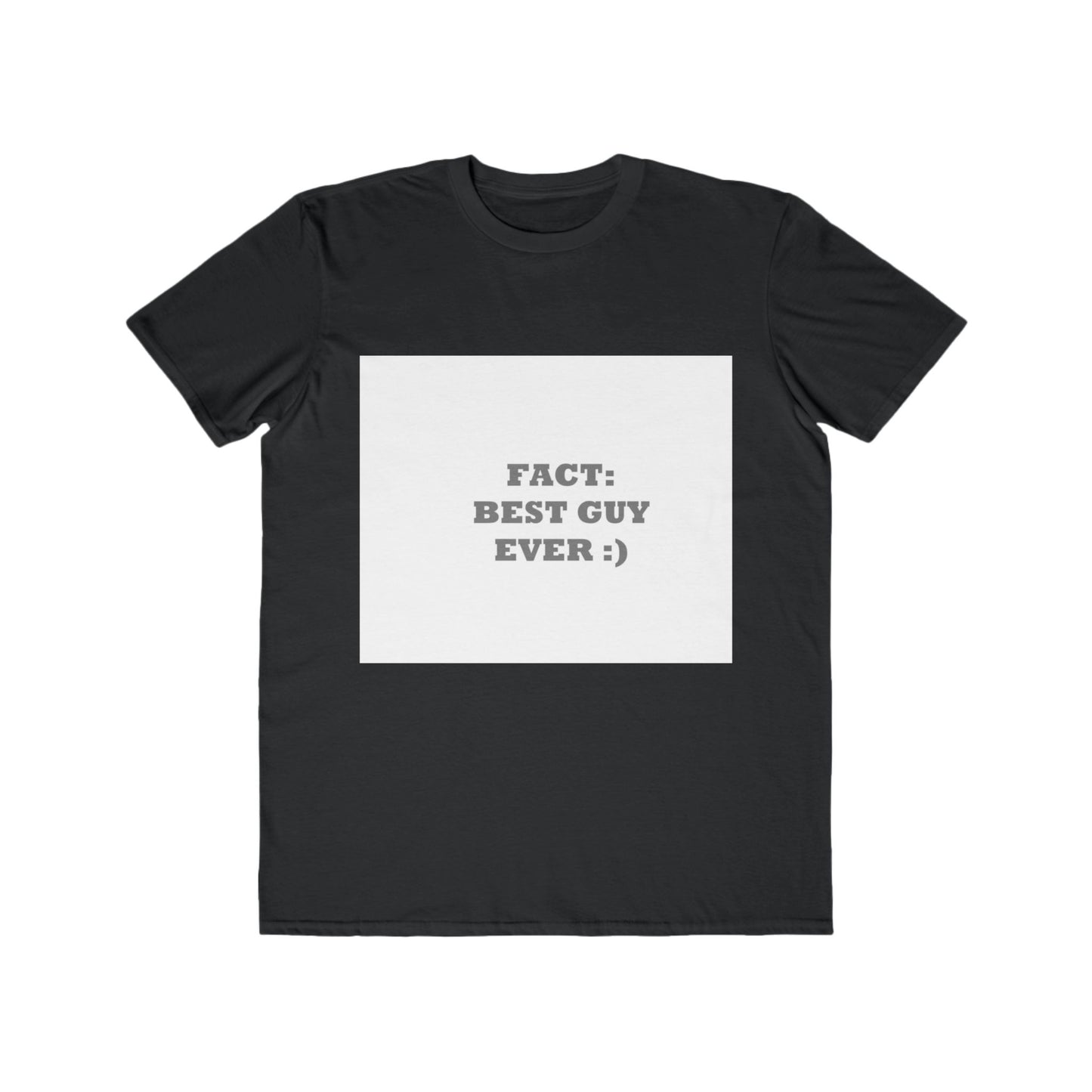 Men's Tee - "Best Guy Ever" - Gift for Him, Casual Wear, Birthday Shirt, Fun Graphic Tee, Gift for Dad