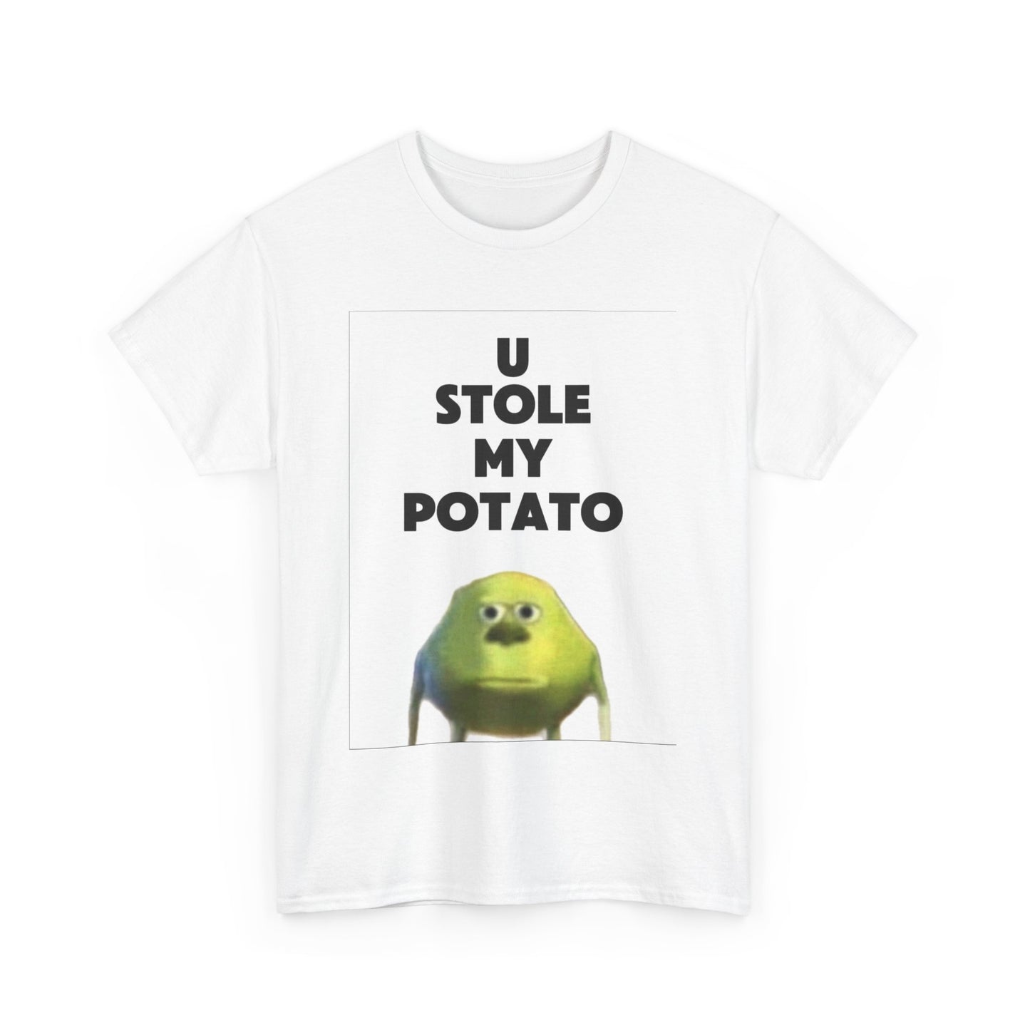 Funny Graphic Tee, U Stole My Potato Shirt, Humor T-Shirt, Gift for Friends, Casual Wear