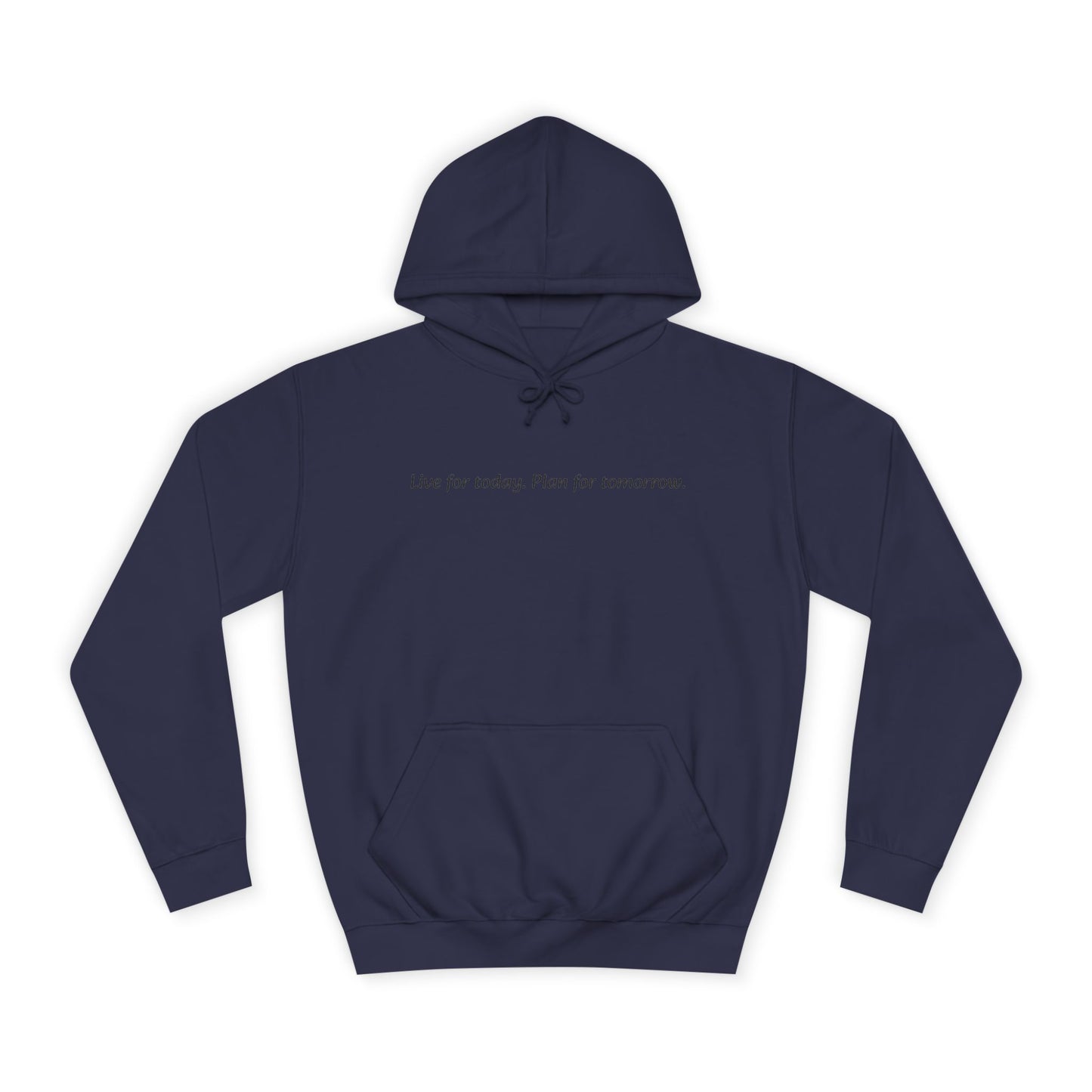Unisex College Hoodie with Inspirational Quote | Comfortable, Casual Wear for Graduates, Back to School, Gift Idea, Cozy Style