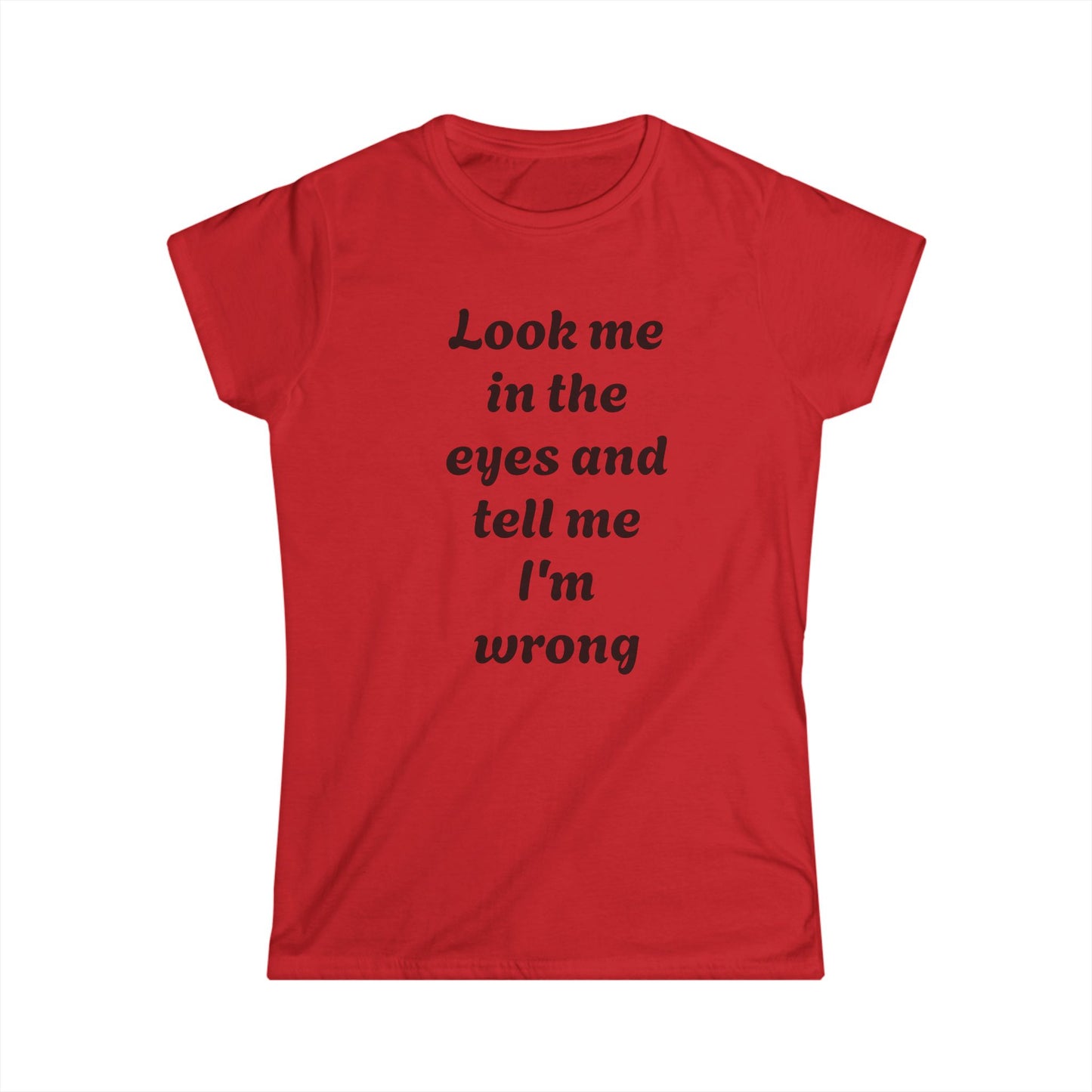 Daring Statement Tee, Funny Graphic T-Shirt, Casual Everyday Wear, Gift for Friends, Conversation Starter Shirt