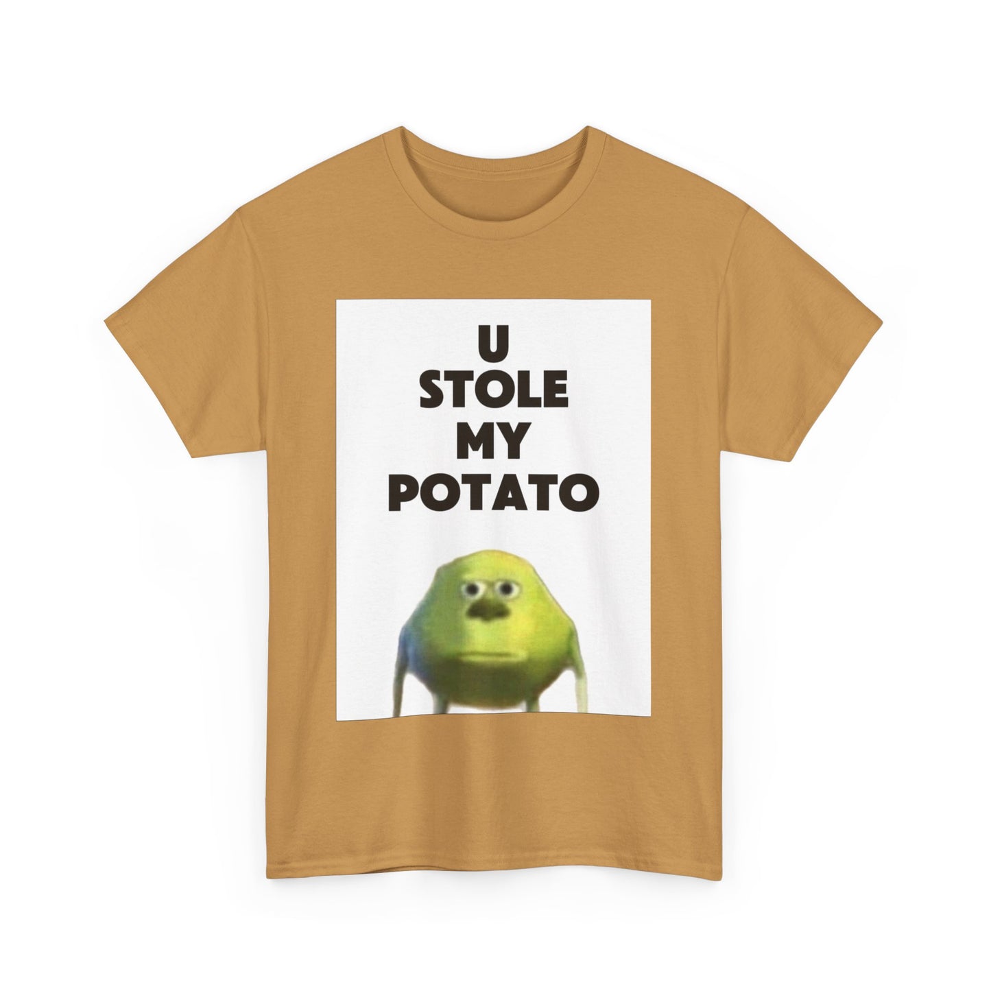 Funny Graphic Tee, U Stole My Potato Shirt, Humor T-Shirt, Gift for Friends, Casual Wear