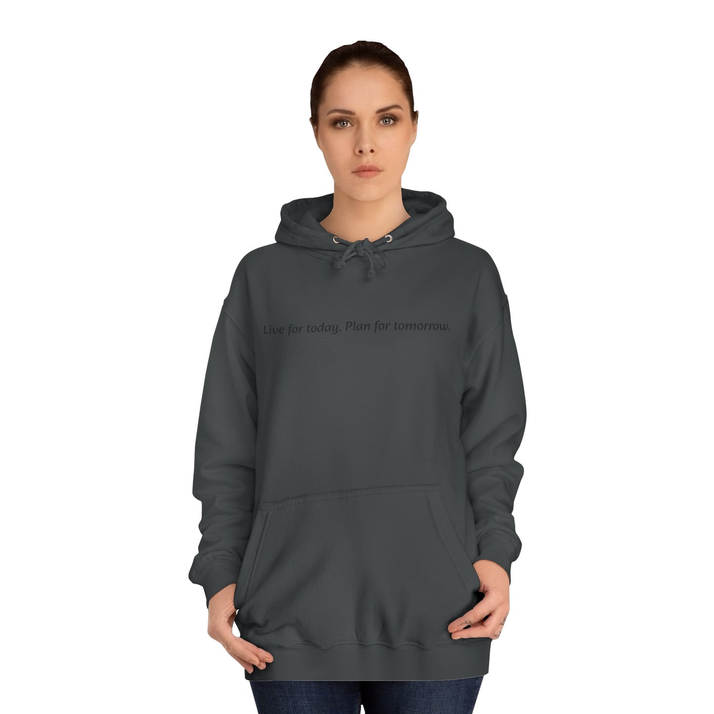 Unisex College Hoodie with Inspirational Quote | Comfortable, Casual Wear for Graduates, Back to School, Gift Idea, Cozy Style