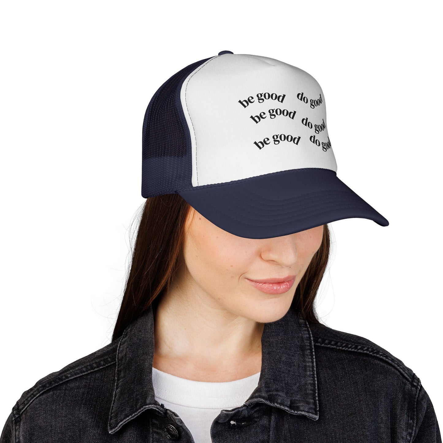Inspirational Trucker Cap - Motivational Hat for Everyday Wear, Great Gift for Friends, Be Good Do Good Design