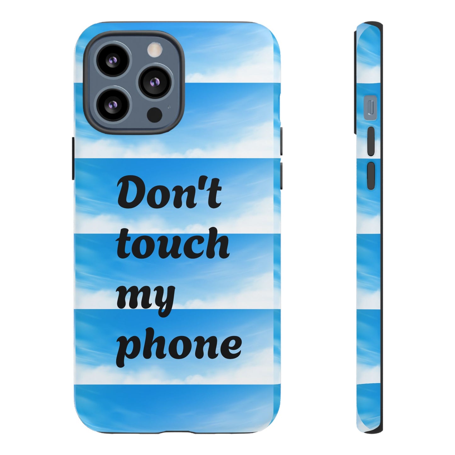 Phone Case, Quirky Phone Cover, Don't Touch My Phone Case, Gift for Teens, Trendy Accessory, Unique Phone Protection