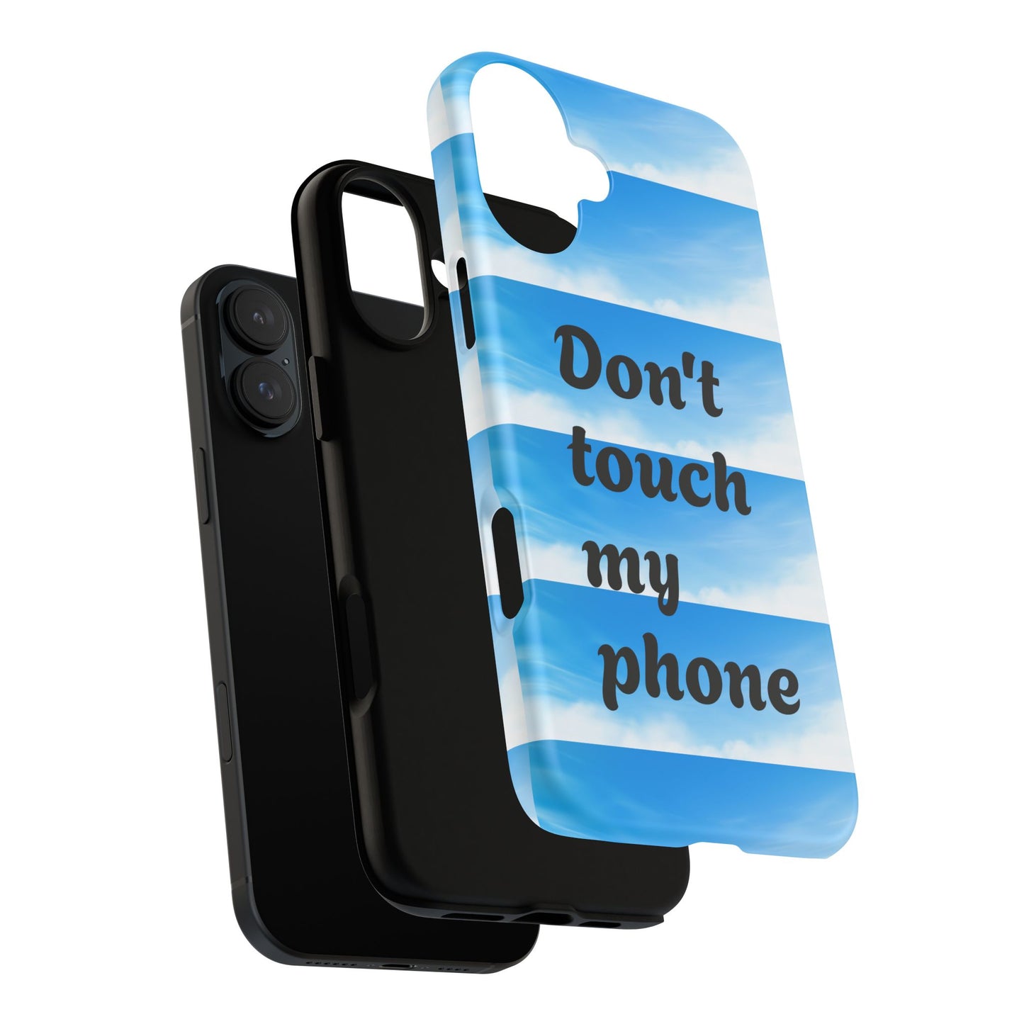 Phone Case, Quirky Phone Cover, Don't Touch My Phone Case, Gift for Teens, Trendy Accessory, Unique Phone Protection