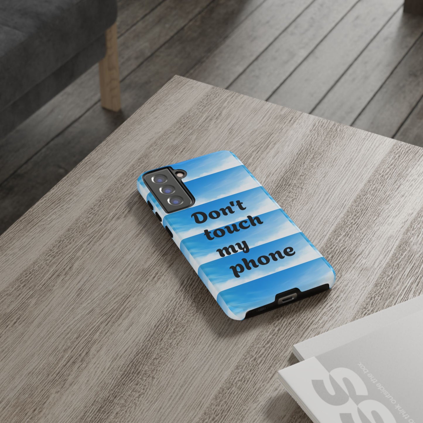 Phone Case, Quirky Phone Cover, Don't Touch My Phone Case, Gift for Teens, Trendy Accessory, Unique Phone Protection