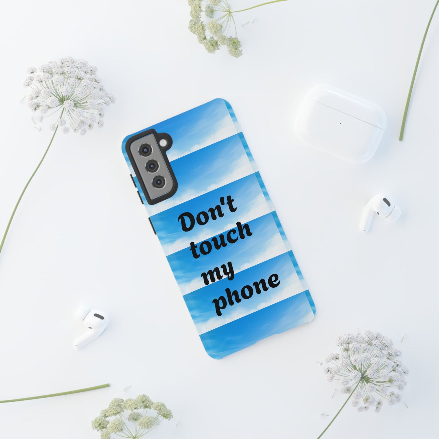 Phone Case, Quirky Phone Cover, Don't Touch My Phone Case, Gift for Teens, Trendy Accessory, Unique Phone Protection