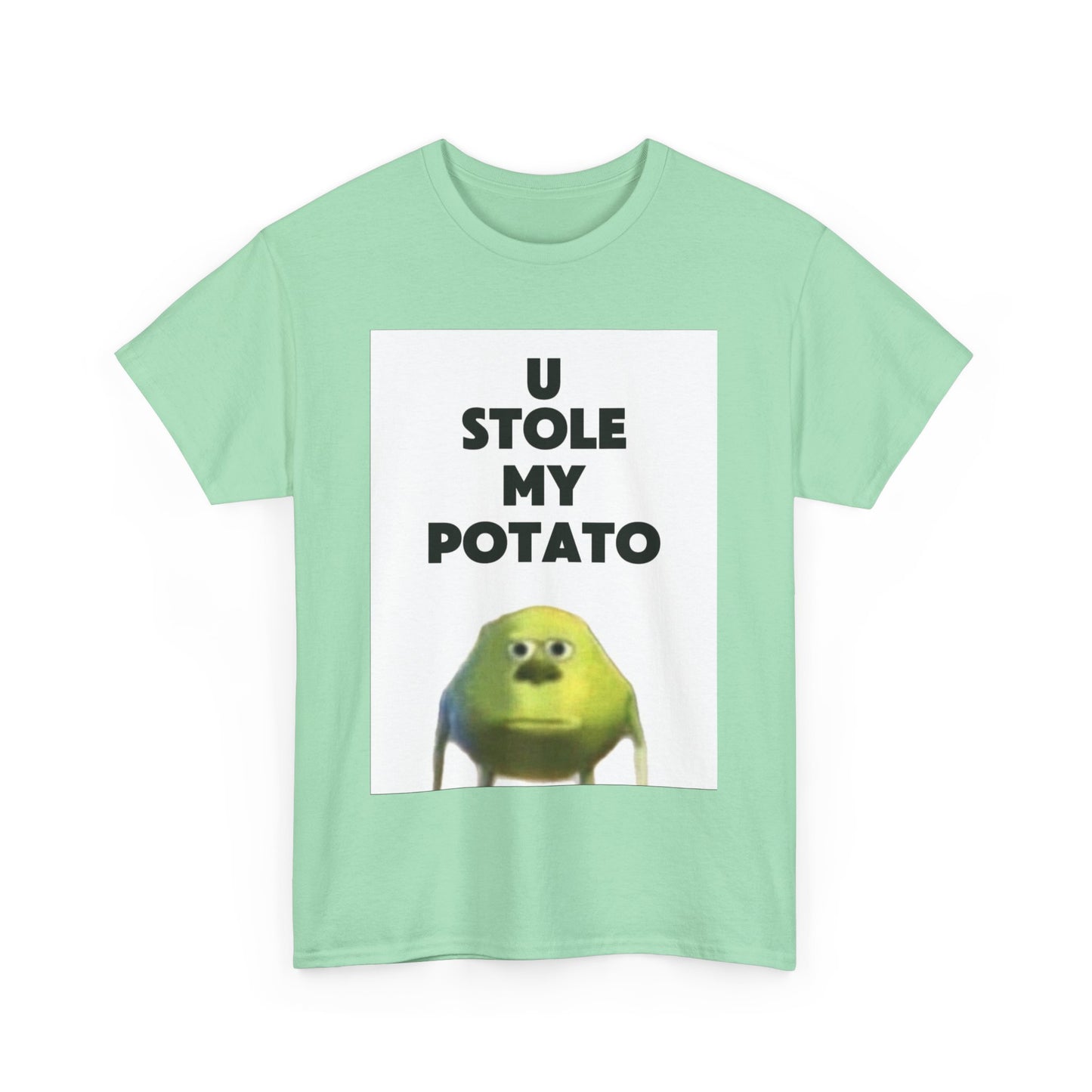 Funny Graphic Tee, U Stole My Potato Shirt, Humor T-Shirt, Gift for Friends, Casual Wear