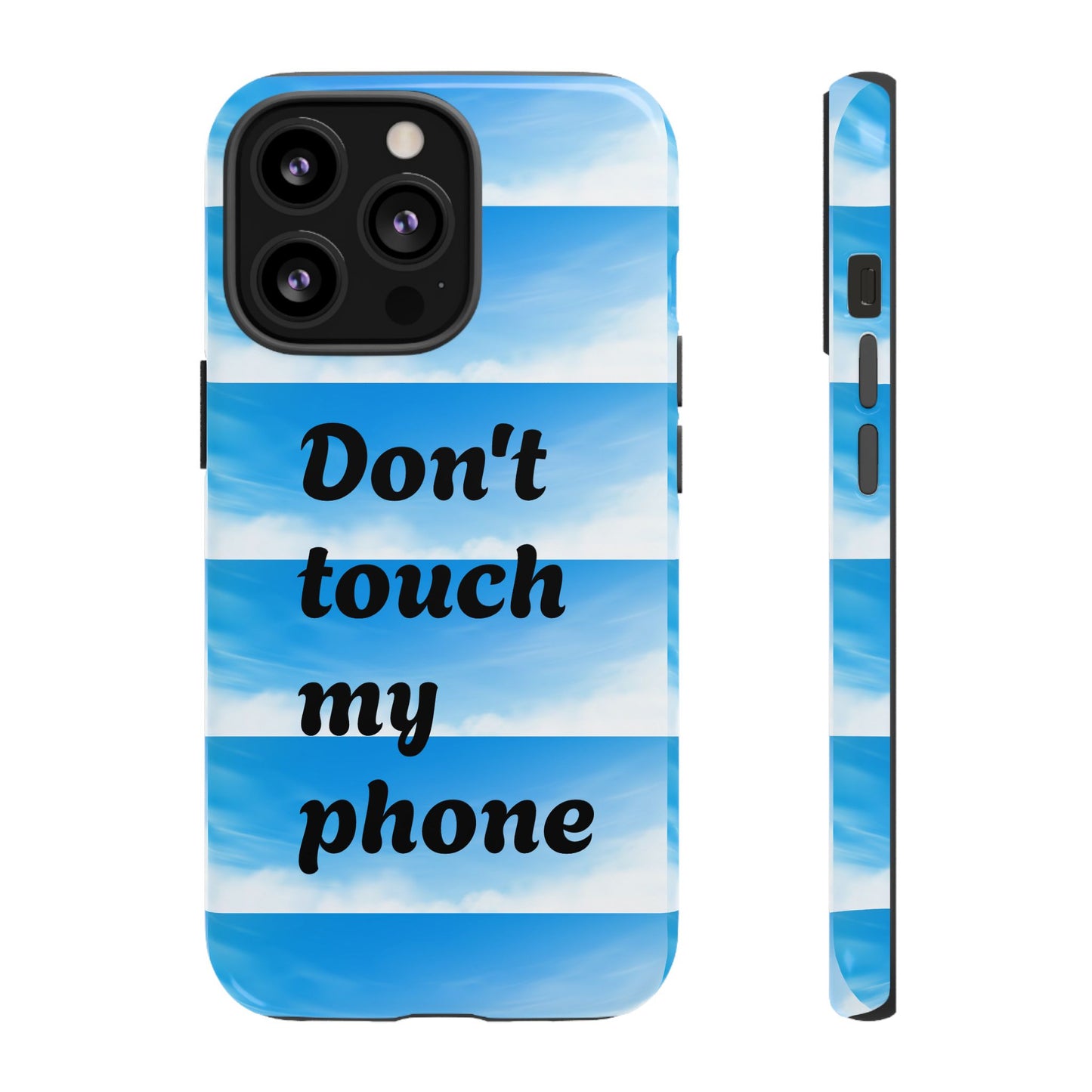 Phone Case, Quirky Phone Cover, Don't Touch My Phone Case, Gift for Teens, Trendy Accessory, Unique Phone Protection