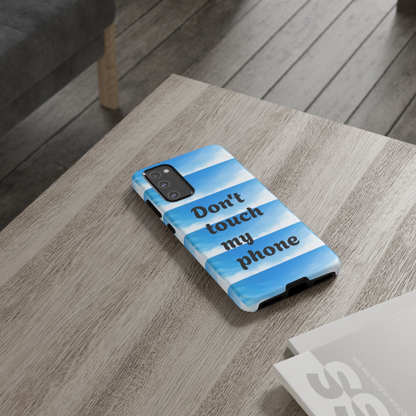 Phone Case, Quirky Phone Cover, Don't Touch My Phone Case, Gift for Teens, Trendy Accessory, Unique Phone Protection