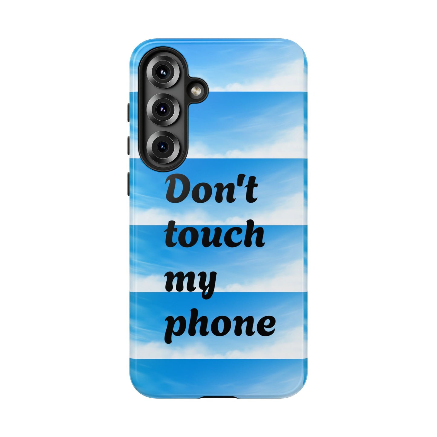 Phone Case, Quirky Phone Cover, Don't Touch My Phone Case, Gift for Teens, Trendy Accessory, Unique Phone Protection
