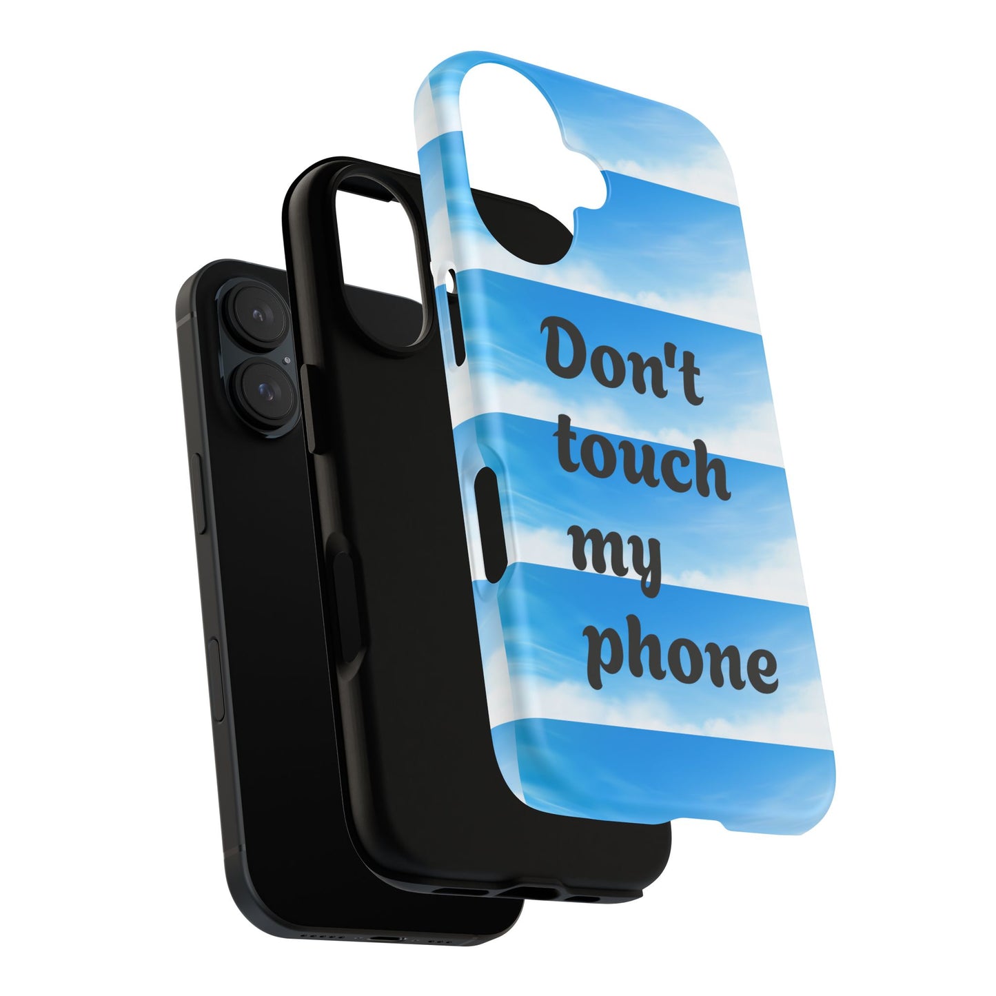 Phone Case, Quirky Phone Cover, Don't Touch My Phone Case, Gift for Teens, Trendy Accessory, Unique Phone Protection