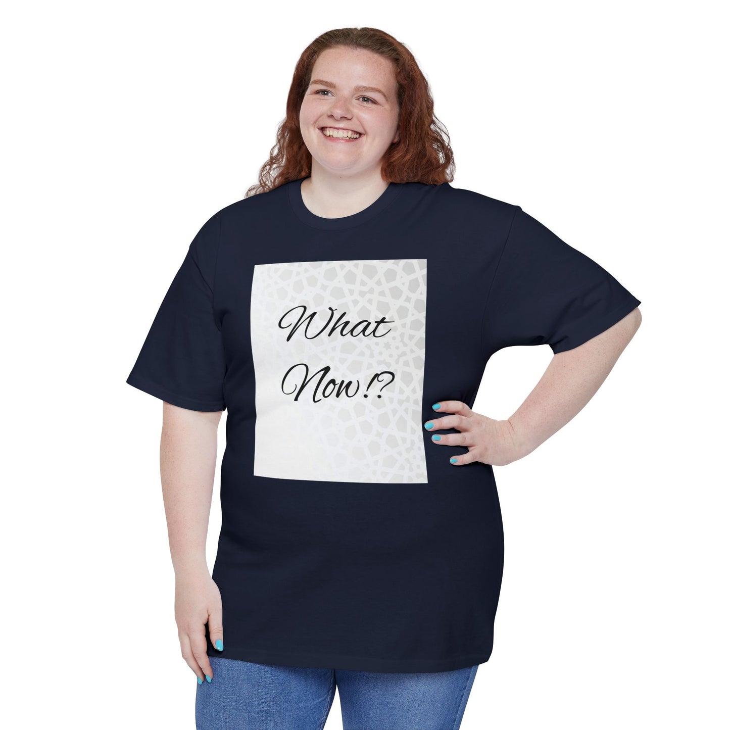 What Now? Unisex Ultra Cotton Tall T-Shirt | Casual Wear, Gift for Friends, Motivational Quote Tee, Everyday Comfort, Unique Statement Shirt