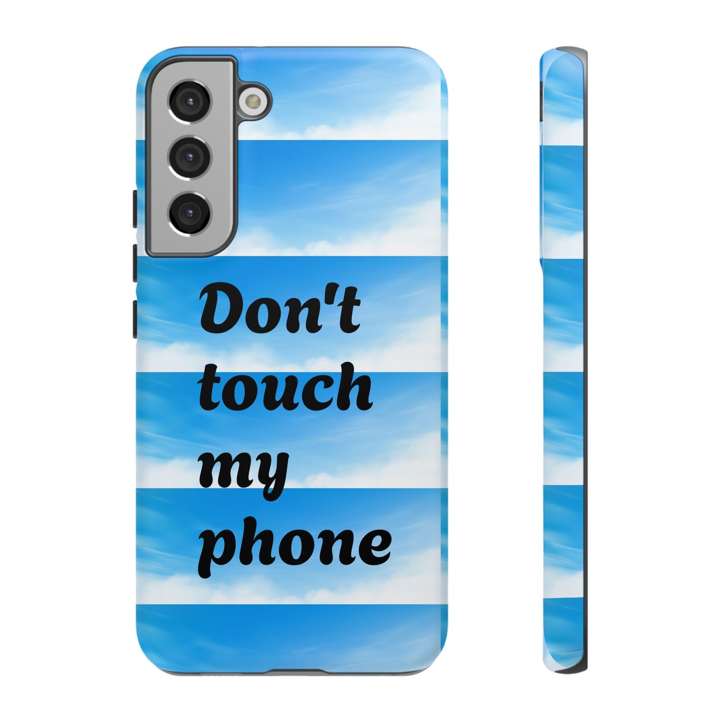 Phone Case, Quirky Phone Cover, Don't Touch My Phone Case, Gift for Teens, Trendy Accessory, Unique Phone Protection