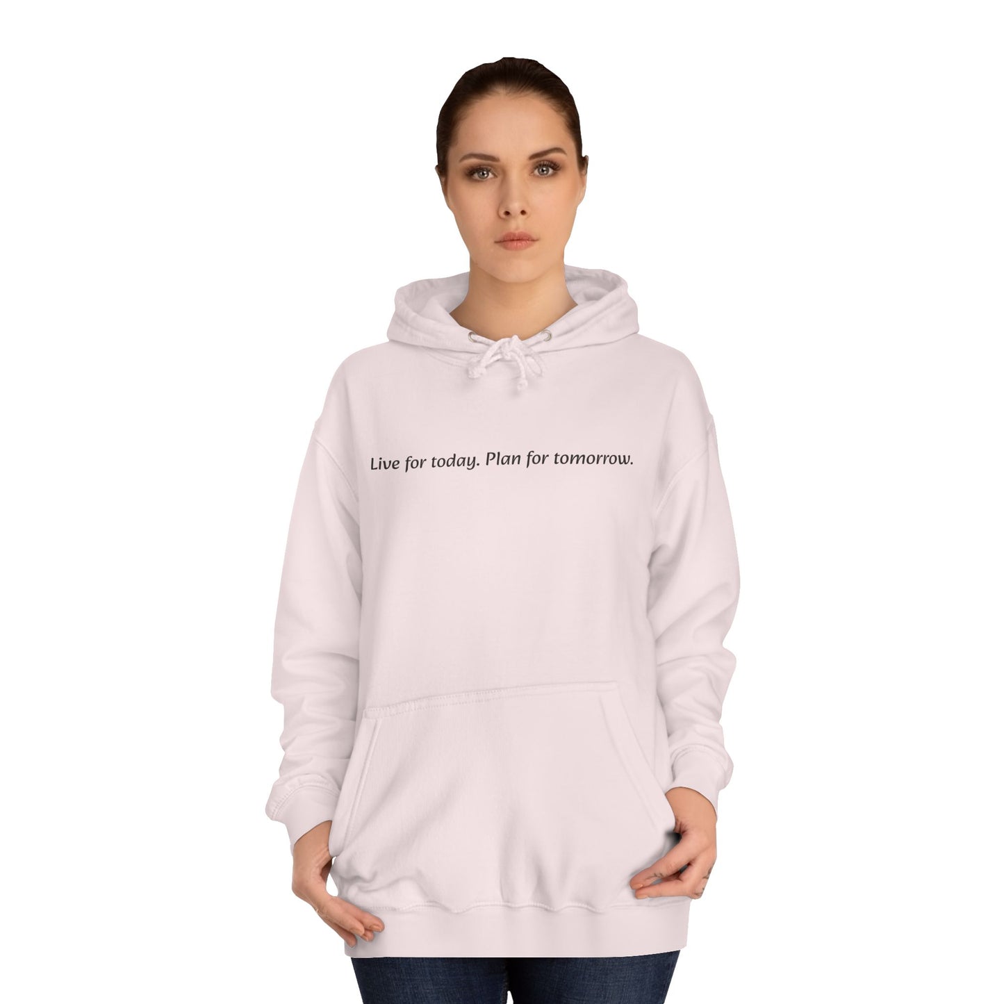 Unisex College Hoodie with Inspirational Quote | Comfortable, Casual Wear for Graduates, Back to School, Gift Idea, Cozy Style