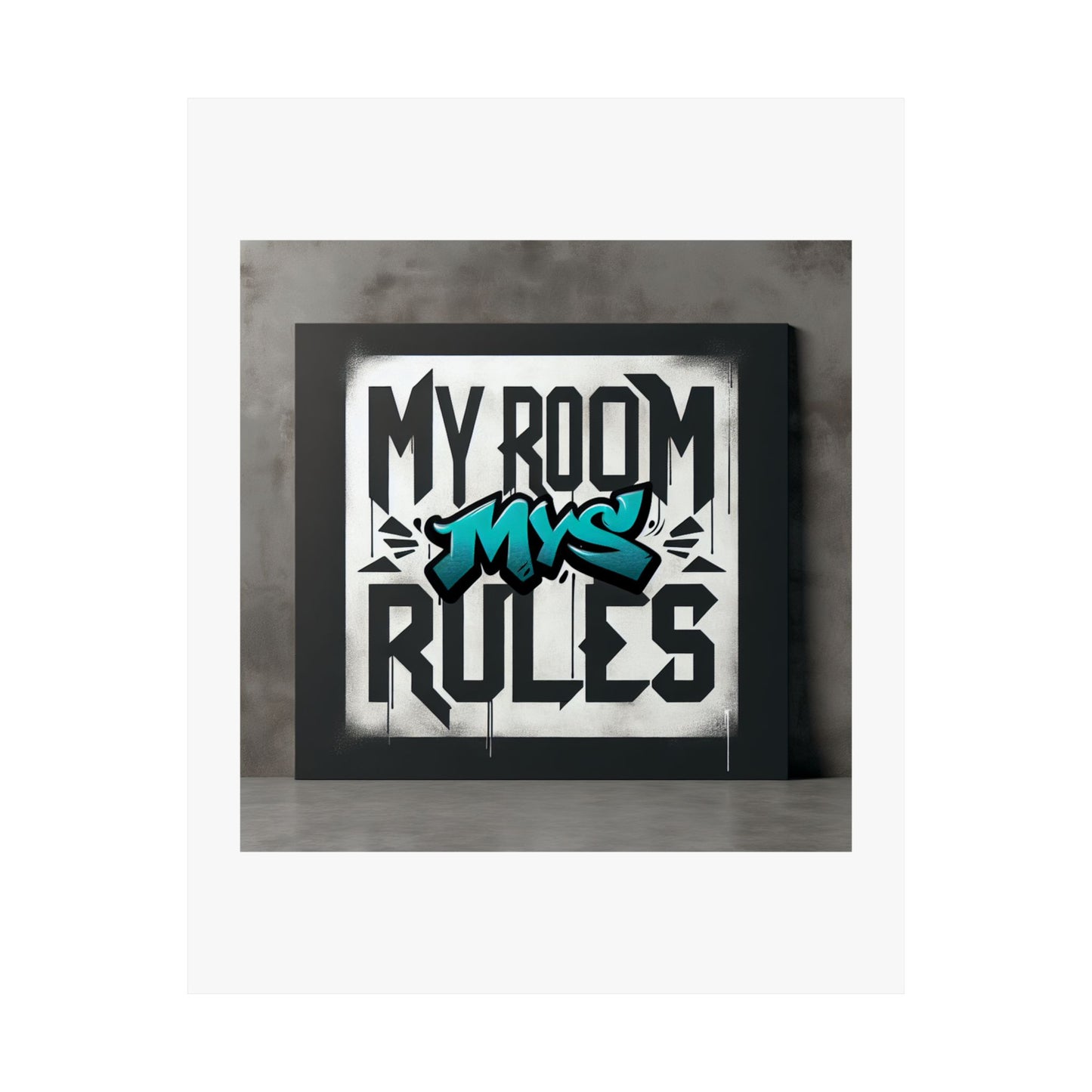 Stylish Matte Vertical Poster - My Room My Rules Design, Room Decor, Wall Art, Teen Bedroom, Gift for Kids, Street Art