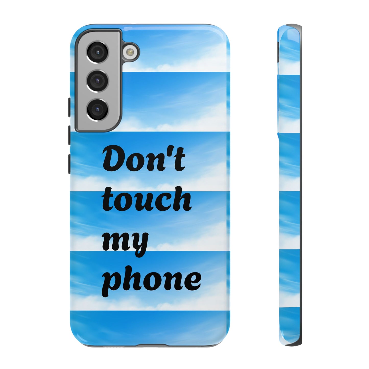 Phone Case, Quirky Phone Cover, Don't Touch My Phone Case, Gift for Teens, Trendy Accessory, Unique Phone Protection