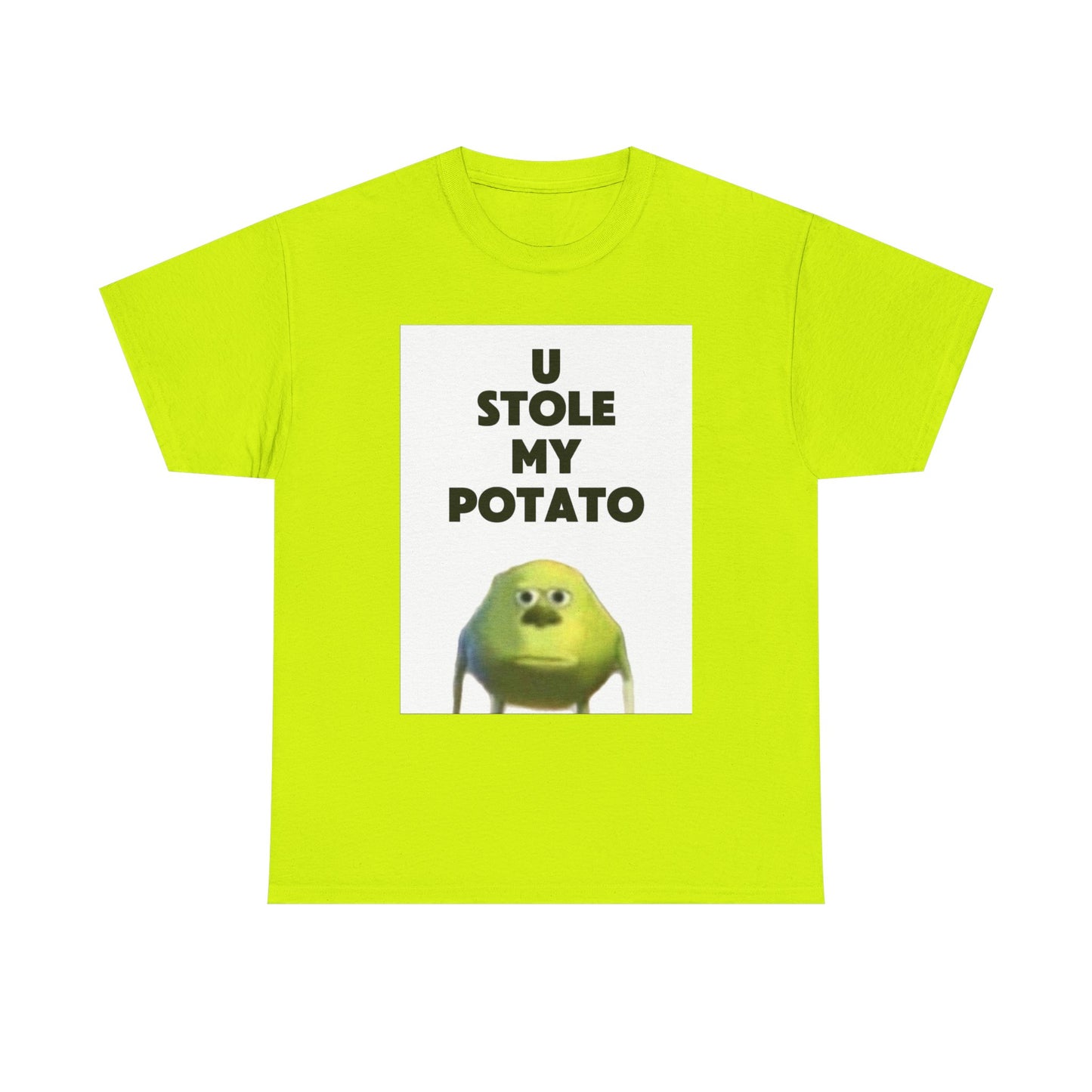 Funny Graphic Tee, U Stole My Potato Shirt, Humor T-Shirt, Gift for Friends, Casual Wear