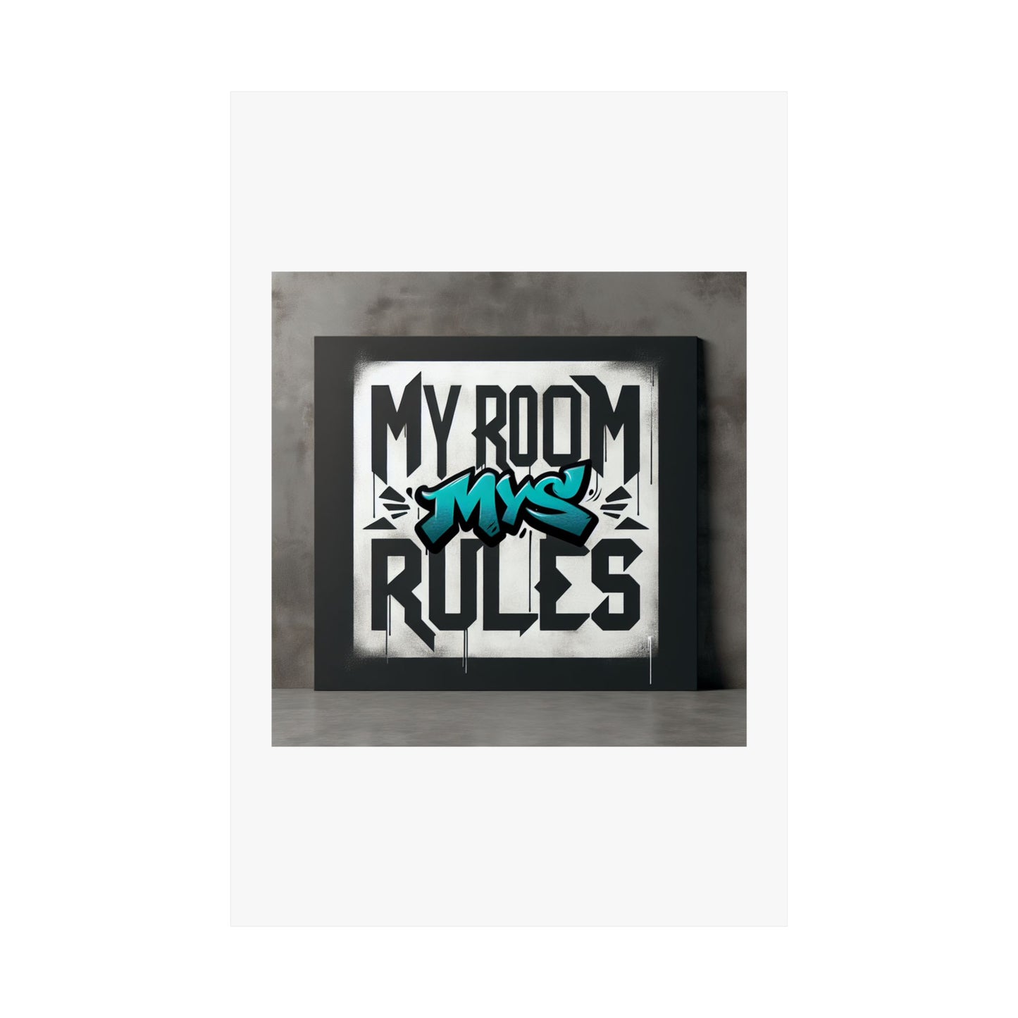 Stylish Matte Vertical Poster - My Room My Rules Design, Room Decor, Wall Art, Teen Bedroom, Gift for Kids, Street Art