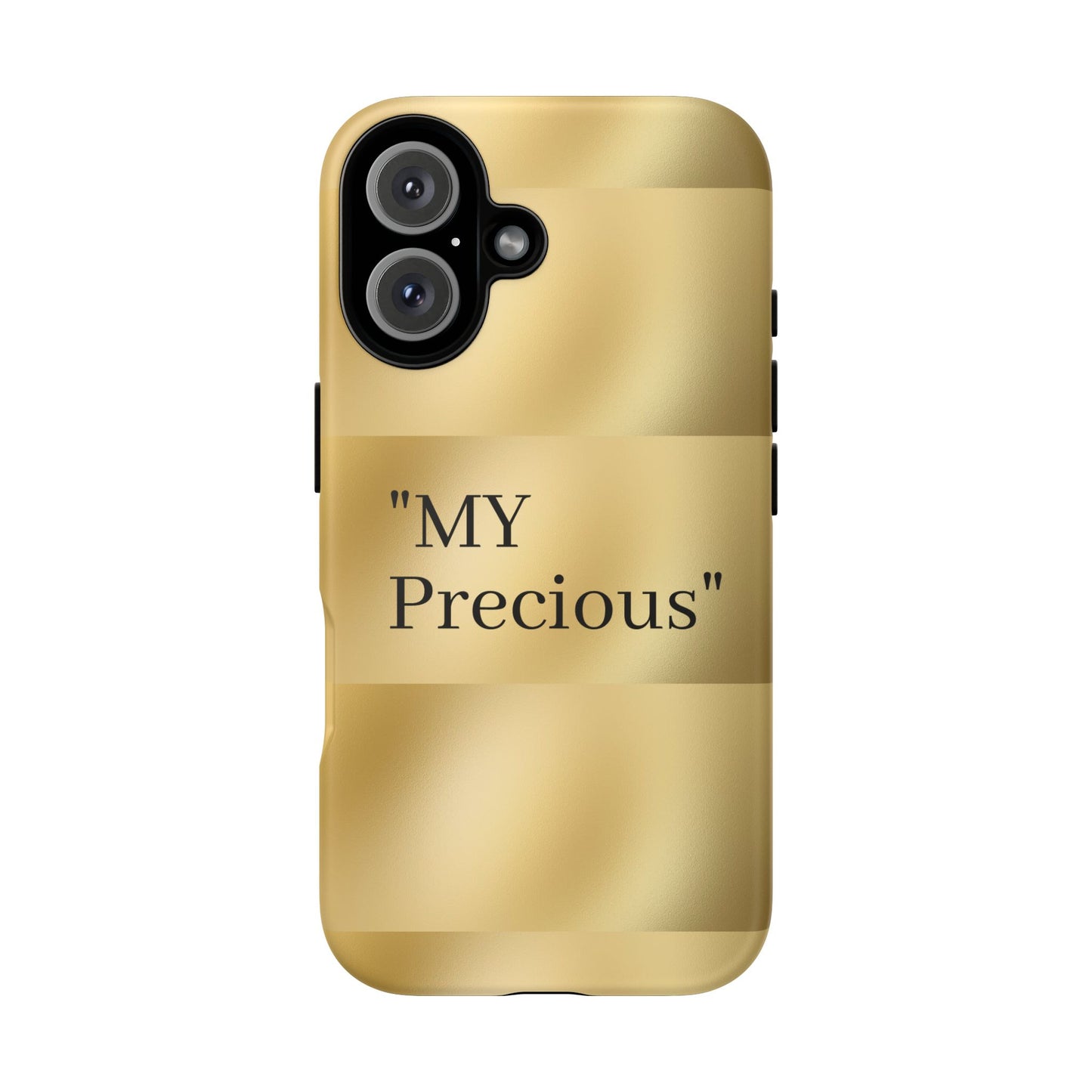 My Precious Phone Case - Glamorous Tough Cases, Unique Gift, Luxury Style, Birthday Present, Trendy Accessory