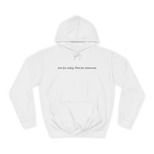 Unisex College Hoodie with Inspirational Quote | Comfortable, Casual Wear for Graduates, Back to School, Gift Idea, Cozy Style