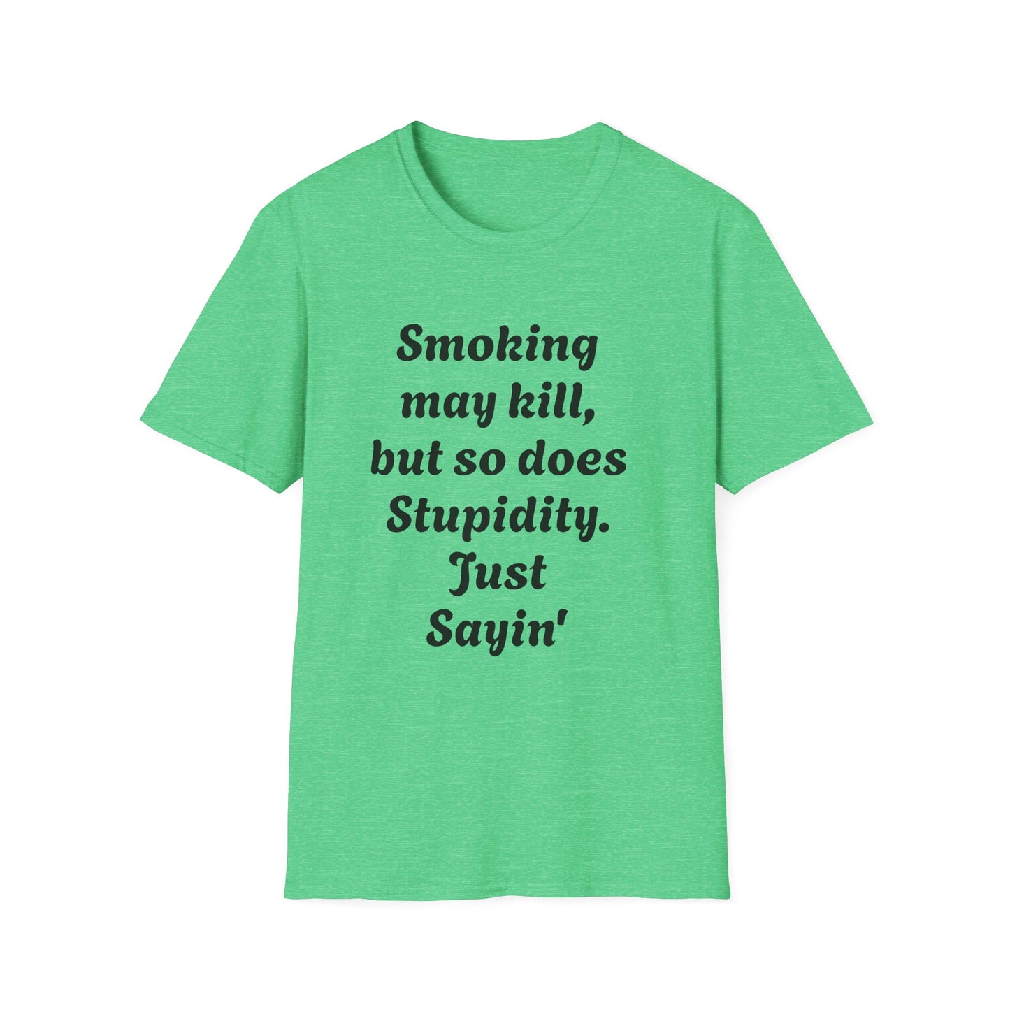 Funny Quote Unisex T-Shirt, Humor Tee, Casual Comedy Shirt, Ideal Gift for Friends, Lighthearted Apparel