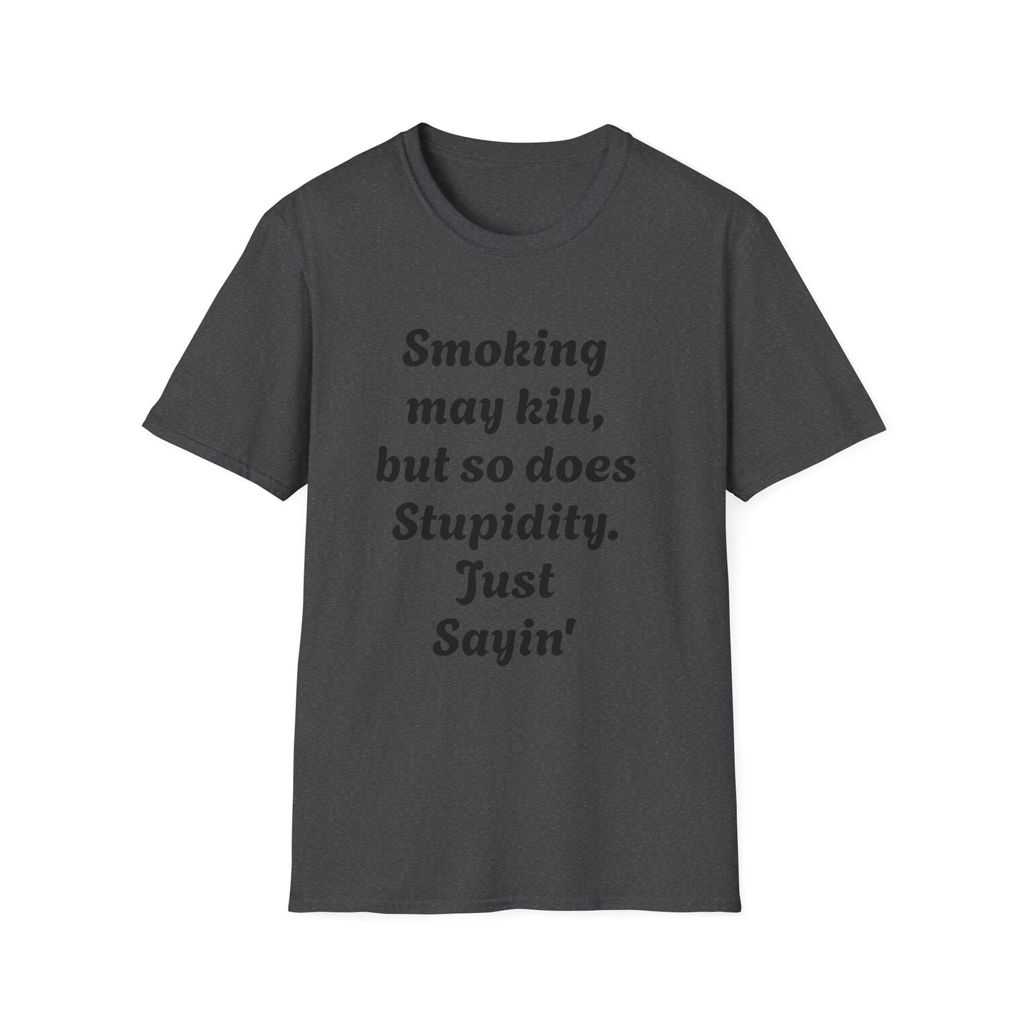 Funny Quote Unisex T-Shirt, Humor Tee, Casual Comedy Shirt, Ideal Gift for Friends, Lighthearted Apparel