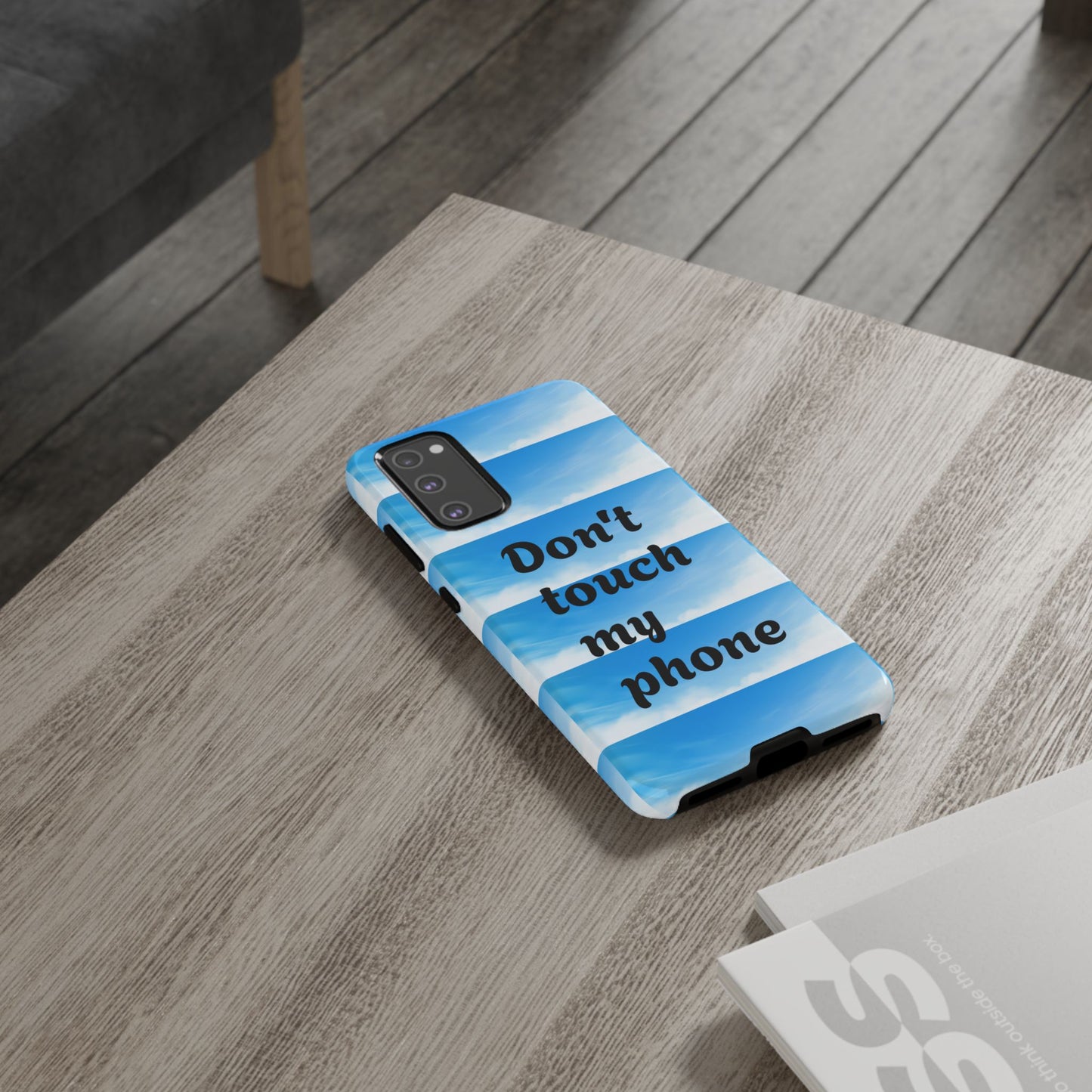 Phone Case, Quirky Phone Cover, Don't Touch My Phone Case, Gift for Teens, Trendy Accessory, Unique Phone Protection