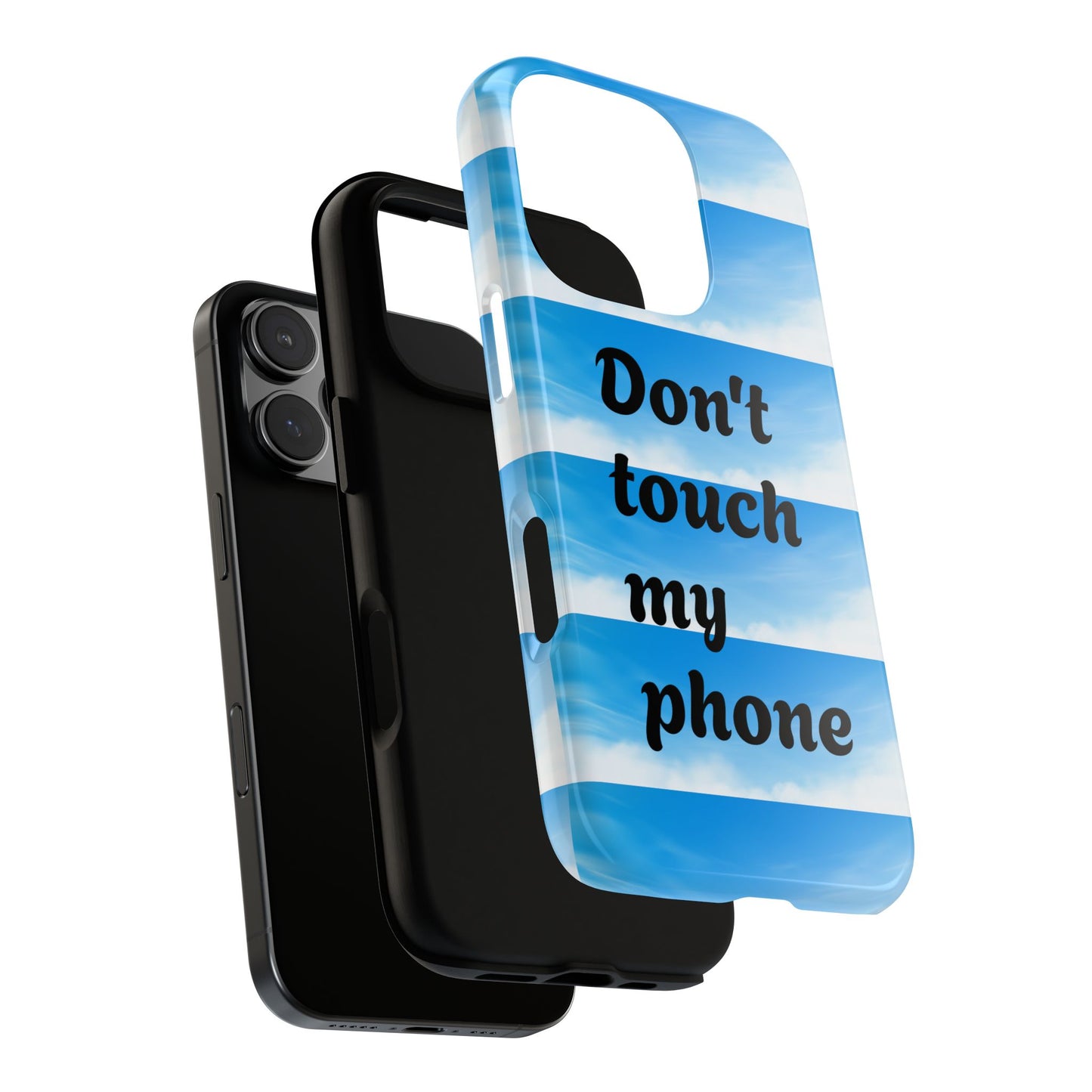 Phone Case, Quirky Phone Cover, Don't Touch My Phone Case, Gift for Teens, Trendy Accessory, Unique Phone Protection