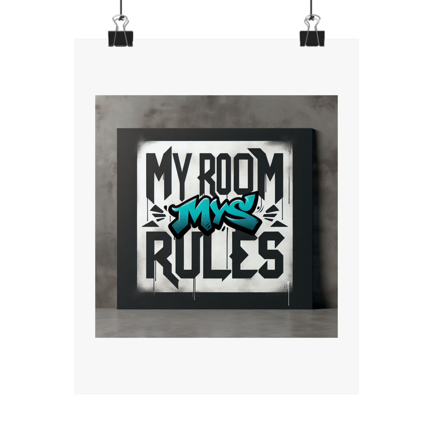 Stylish Matte Vertical Poster - My Room My Rules Design, Room Decor, Wall Art, Teen Bedroom, Gift for Kids, Street Art