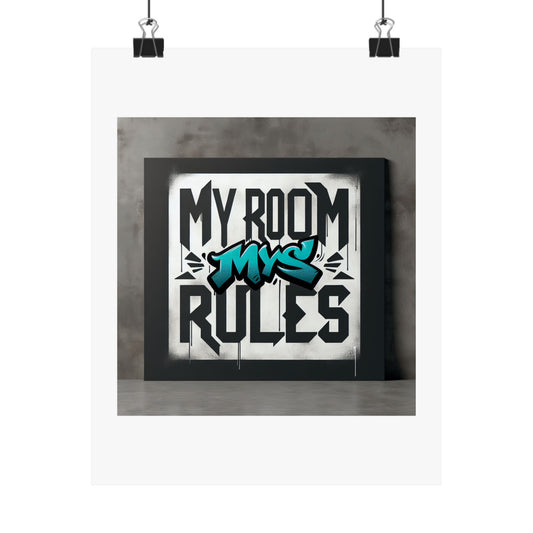 Stylish Matte Vertical Poster - My Room My Rules Design, Room Decor, Wall Art, Teen Bedroom, Gift for Kids, Street Art