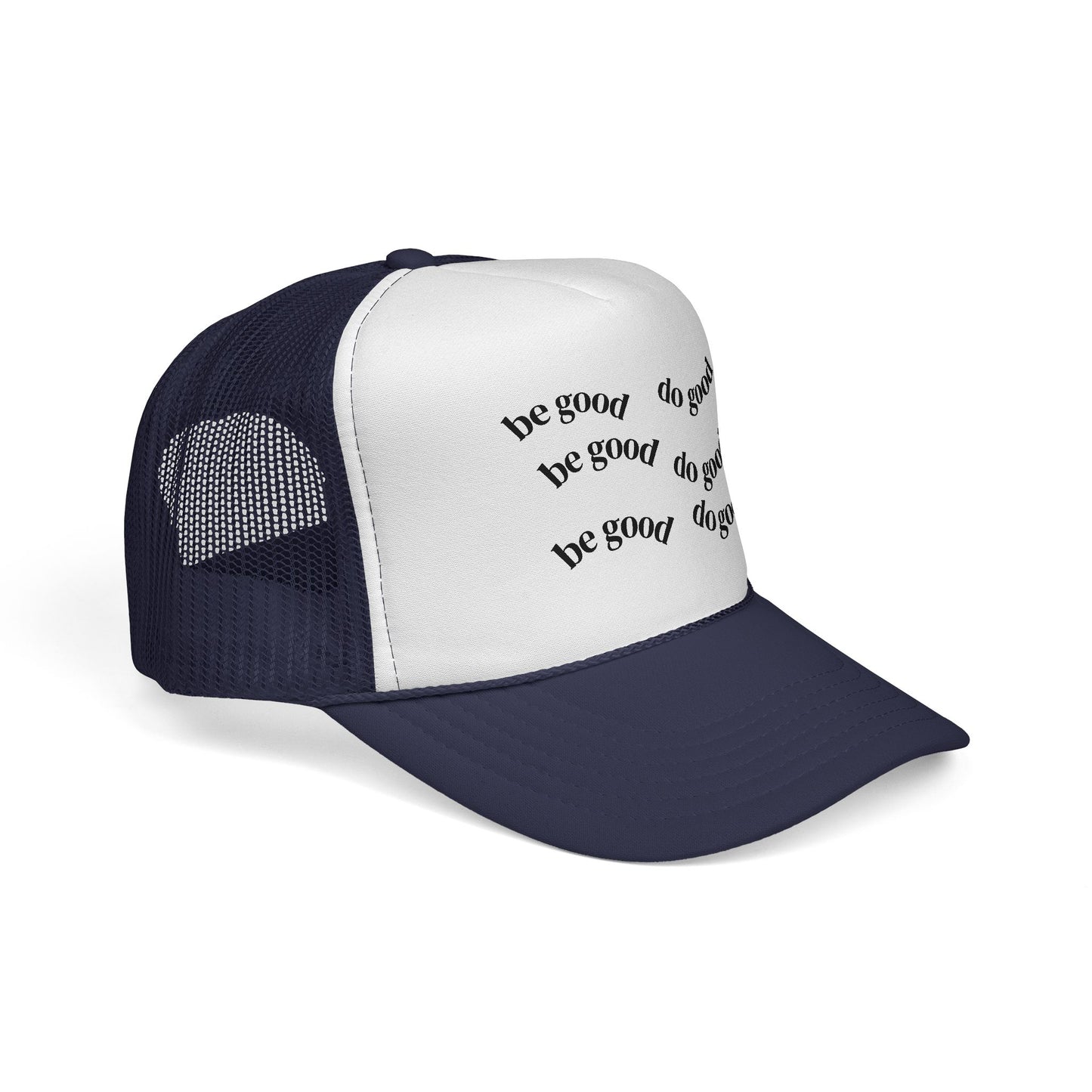 Inspirational Trucker Cap - Motivational Hat for Everyday Wear, Great Gift for Friends, Be Good Do Good Design