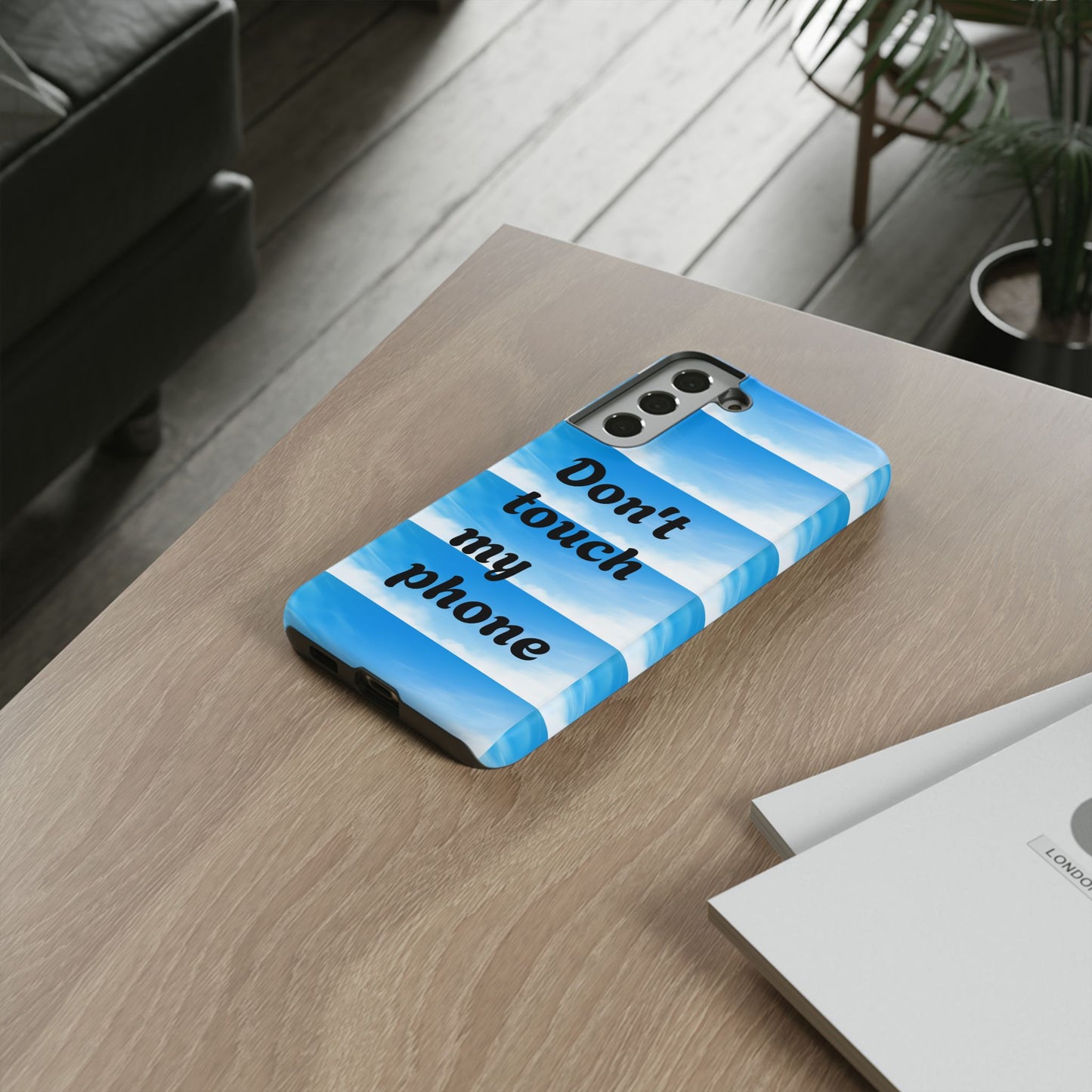 Phone Case, Quirky Phone Cover, Don't Touch My Phone Case, Gift for Teens, Trendy Accessory, Unique Phone Protection