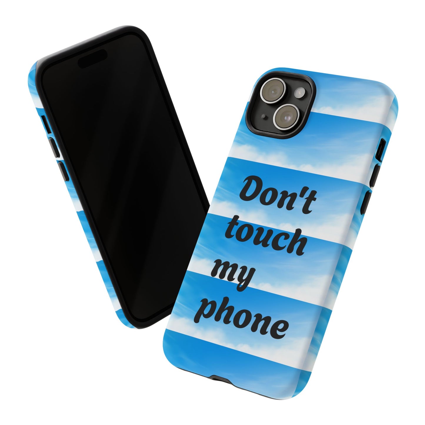 Phone Case, Quirky Phone Cover, Don't Touch My Phone Case, Gift for Teens, Trendy Accessory, Unique Phone Protection
