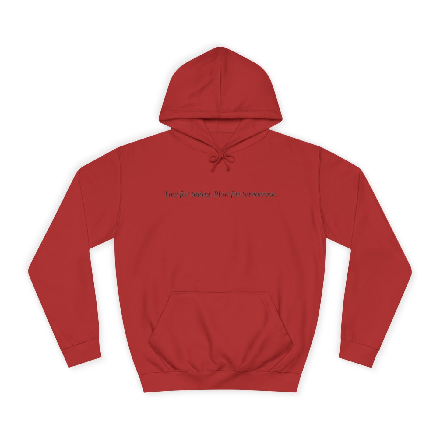 Unisex College Hoodie with Inspirational Quote | Comfortable, Casual Wear for Graduates, Back to School, Gift Idea, Cozy Style