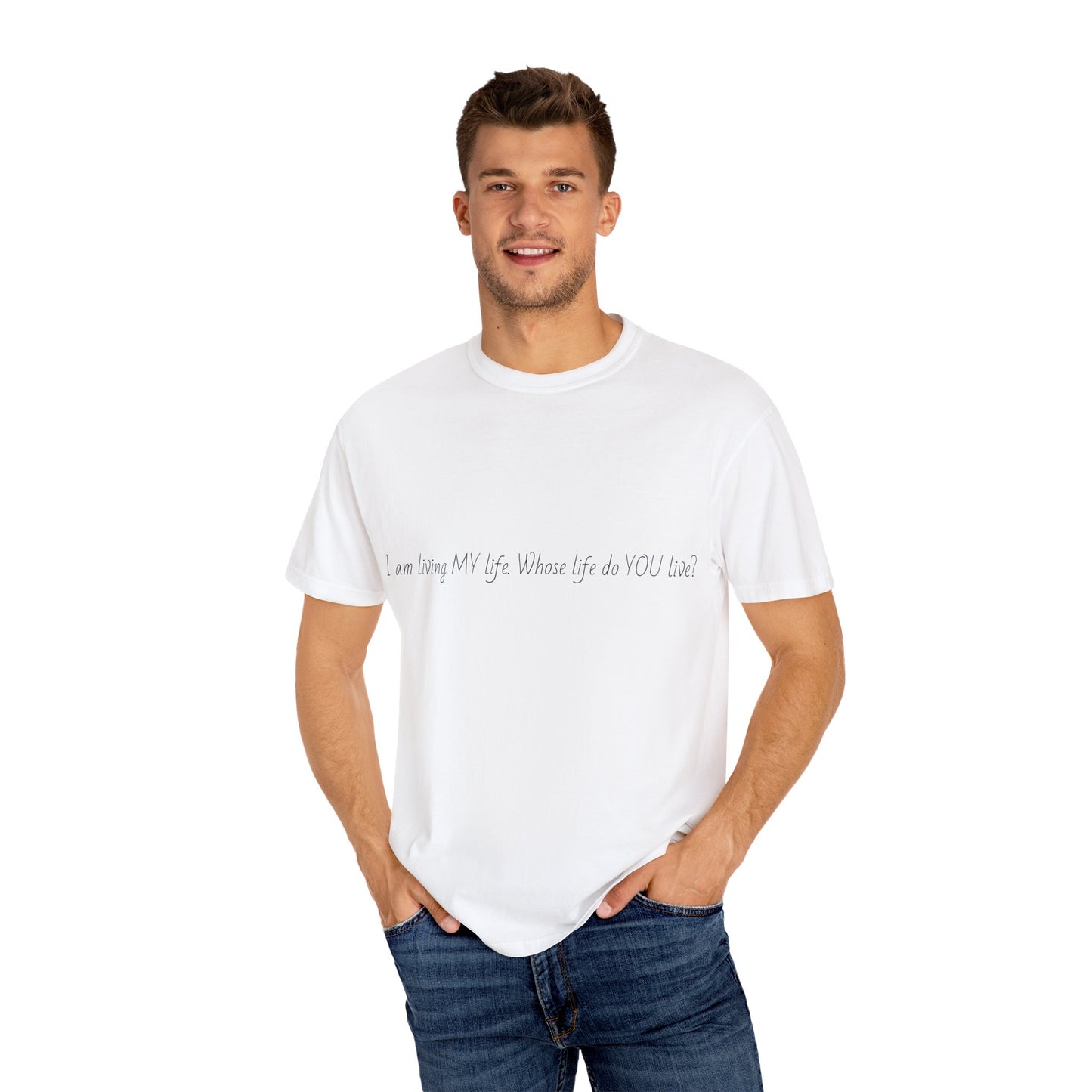 Motivational Quote T-Shirt - Casual Unisex Tee, Gift Idea for Friends, Everyday Wear, Inspirational Apparel, Perfect for Any Occasion