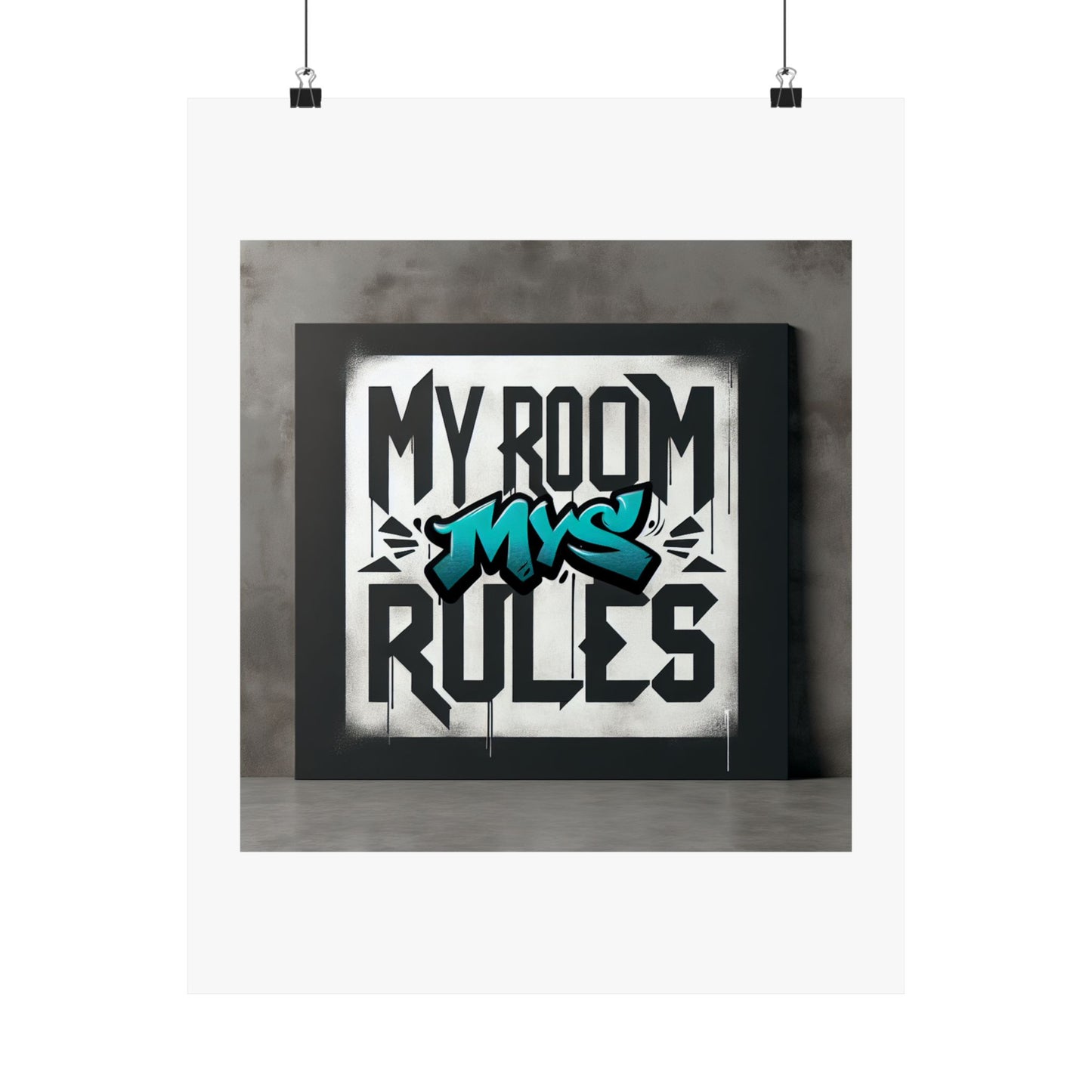 Stylish Matte Vertical Poster - My Room My Rules Design, Room Decor, Wall Art, Teen Bedroom, Gift for Kids, Street Art