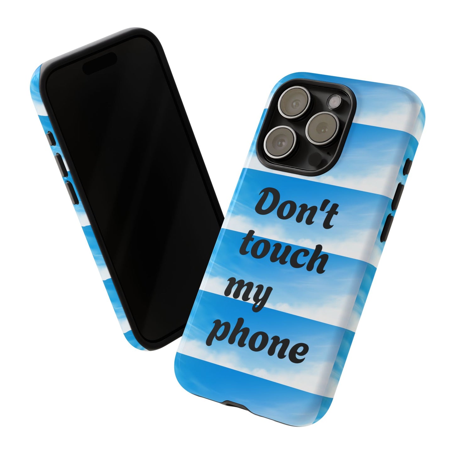 Phone Case, Quirky Phone Cover, Don't Touch My Phone Case, Gift for Teens, Trendy Accessory, Unique Phone Protection