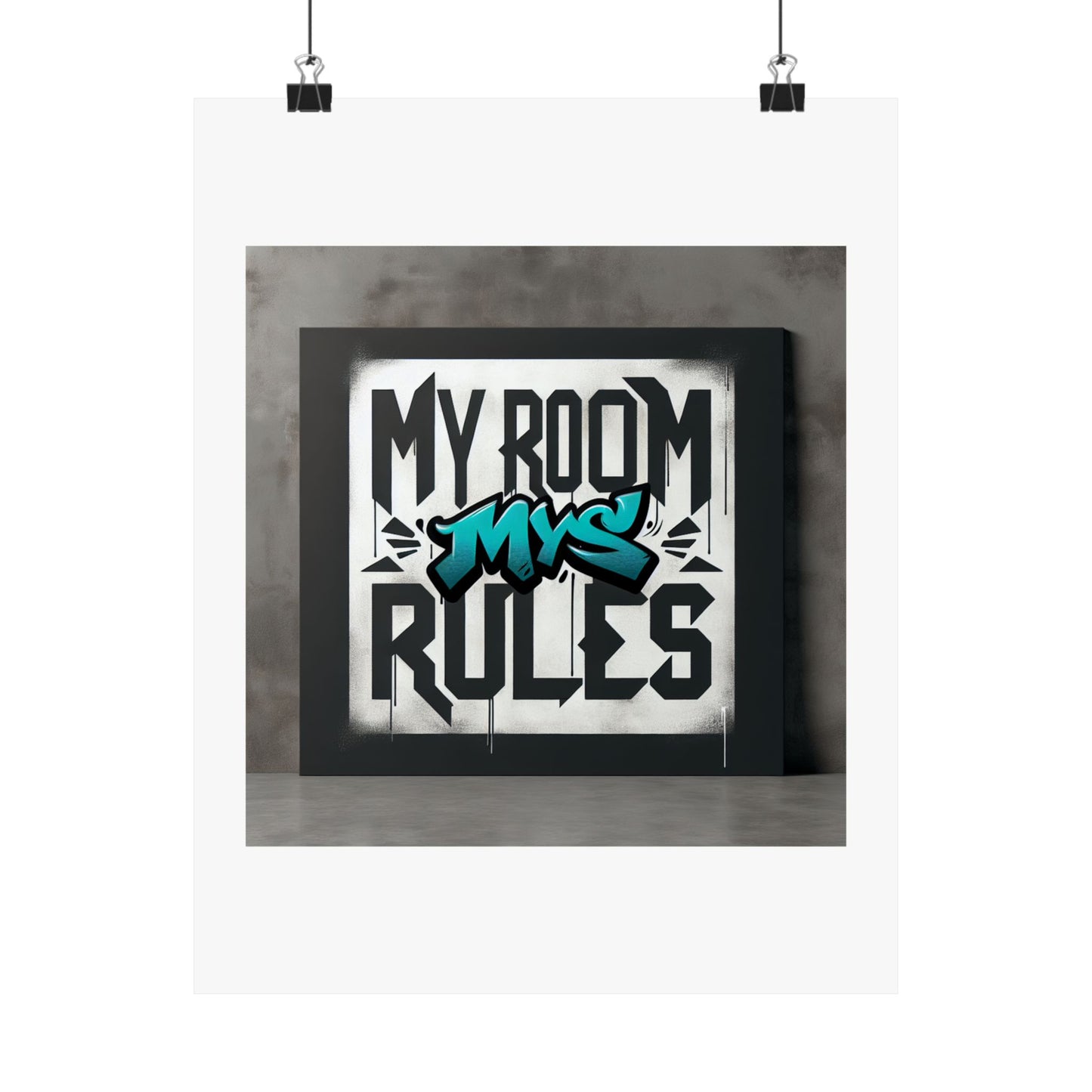 Stylish Matte Vertical Poster - My Room My Rules Design, Room Decor, Wall Art, Teen Bedroom, Gift for Kids, Street Art