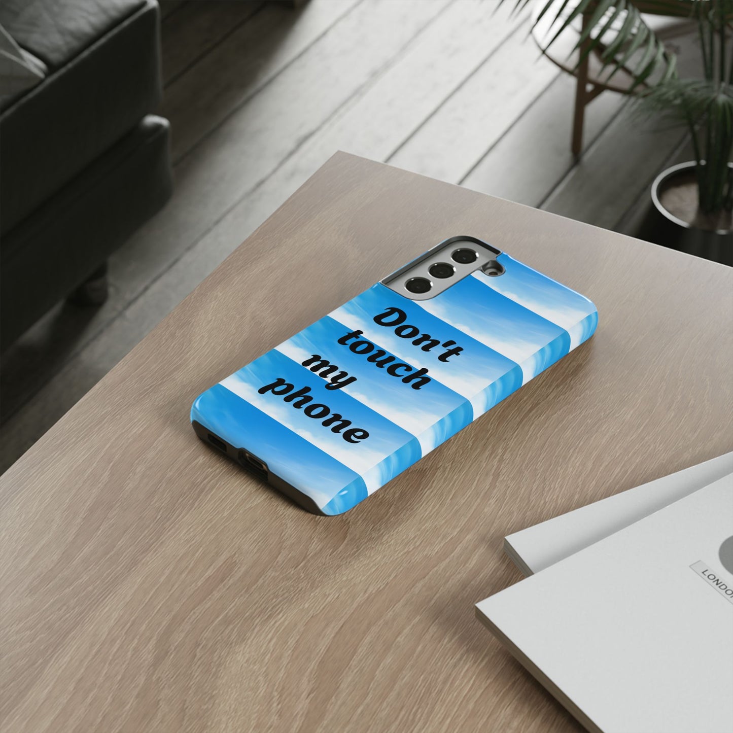Phone Case, Quirky Phone Cover, Don't Touch My Phone Case, Gift for Teens, Trendy Accessory, Unique Phone Protection