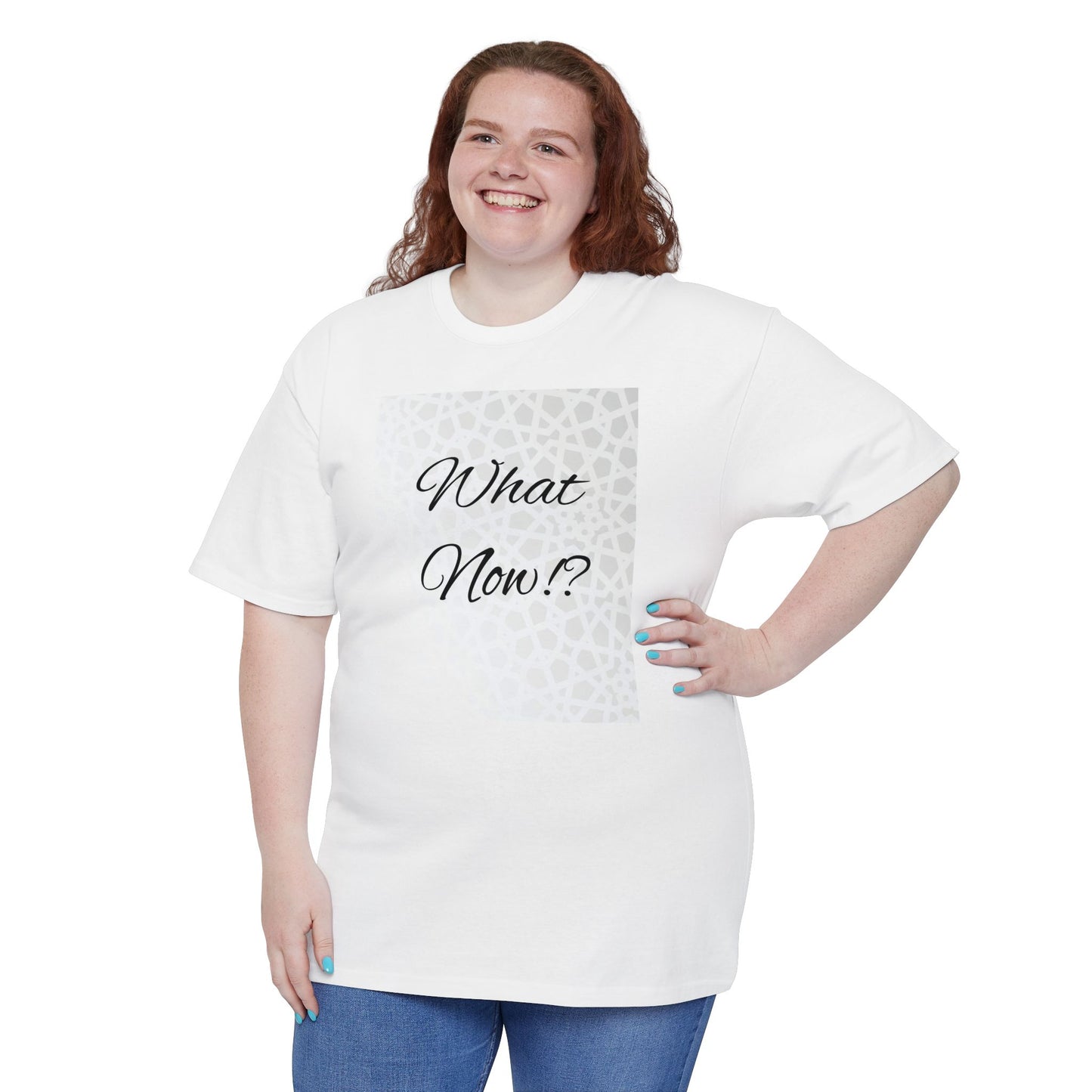 What Now? Unisex Ultra Cotton Tall T-Shirt | Casual Wear, Gift for Friends, Motivational Quote Tee, Everyday Comfort, Unique Statement Shirt